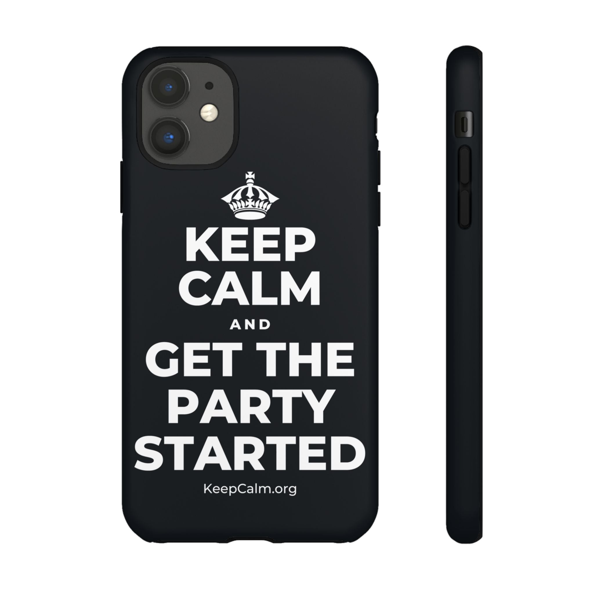 KEEP CALM AND GET THE PARTY STARTED Phone Case (Dark)