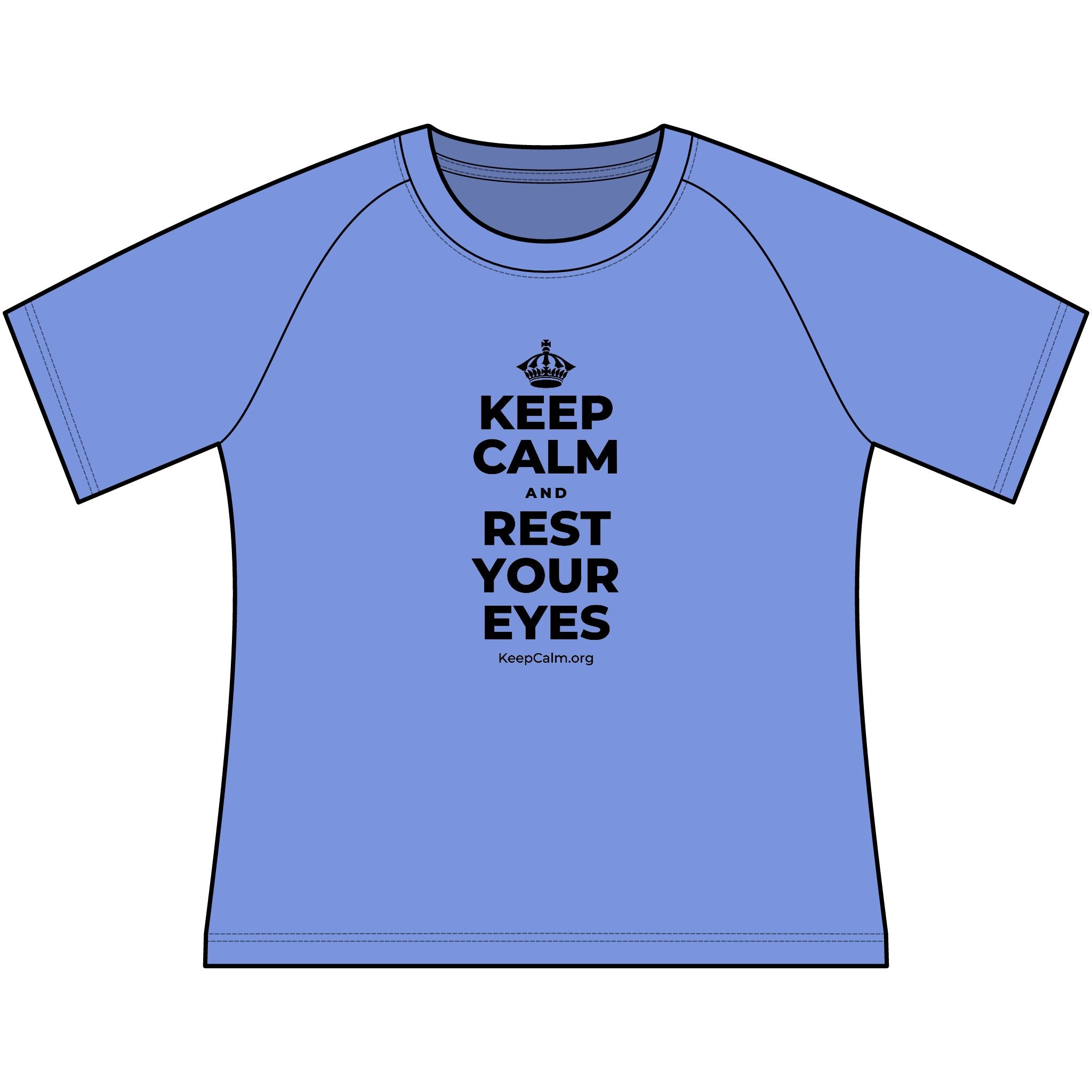 KEEP CALM AND REST YOUR EYES Women's Raglan Tee