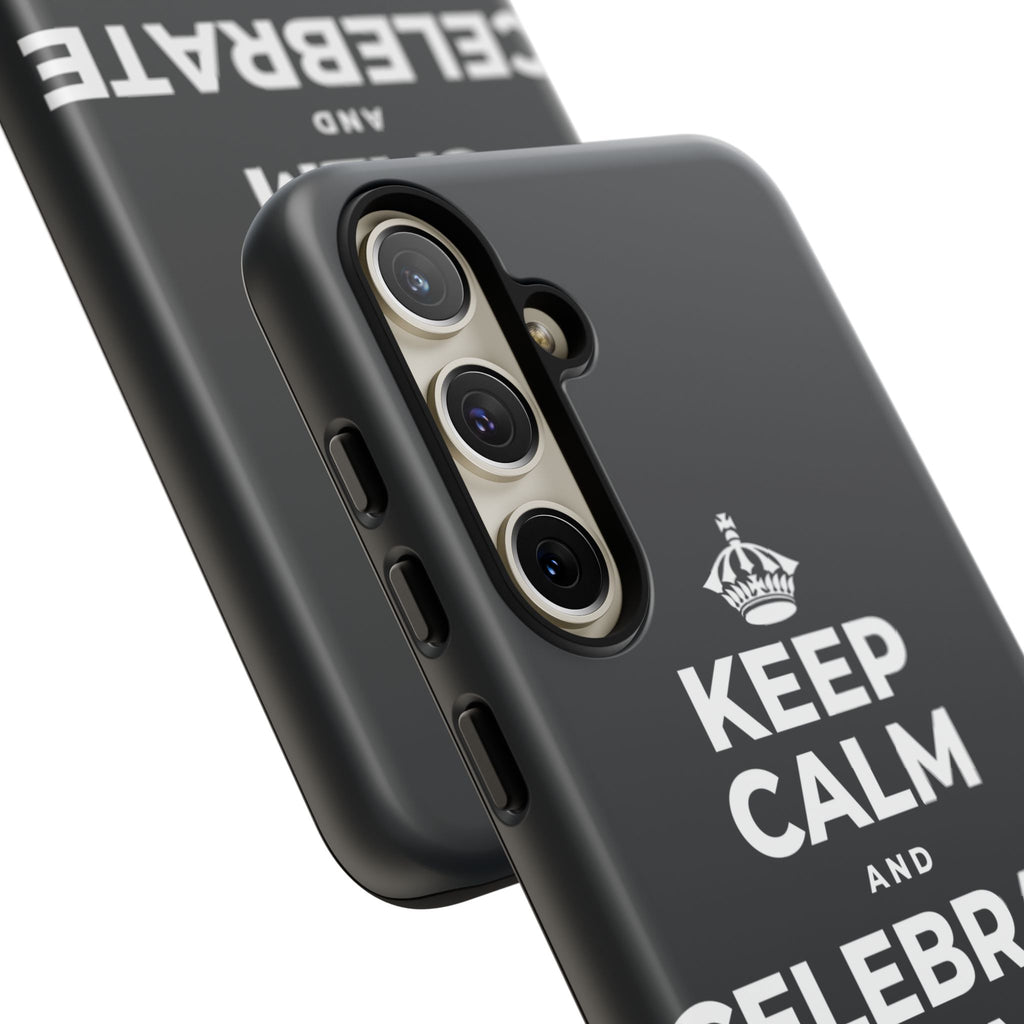 KEEP CALM AND CELEBRATE THE SMALL STUFF Phone Case (Dark)