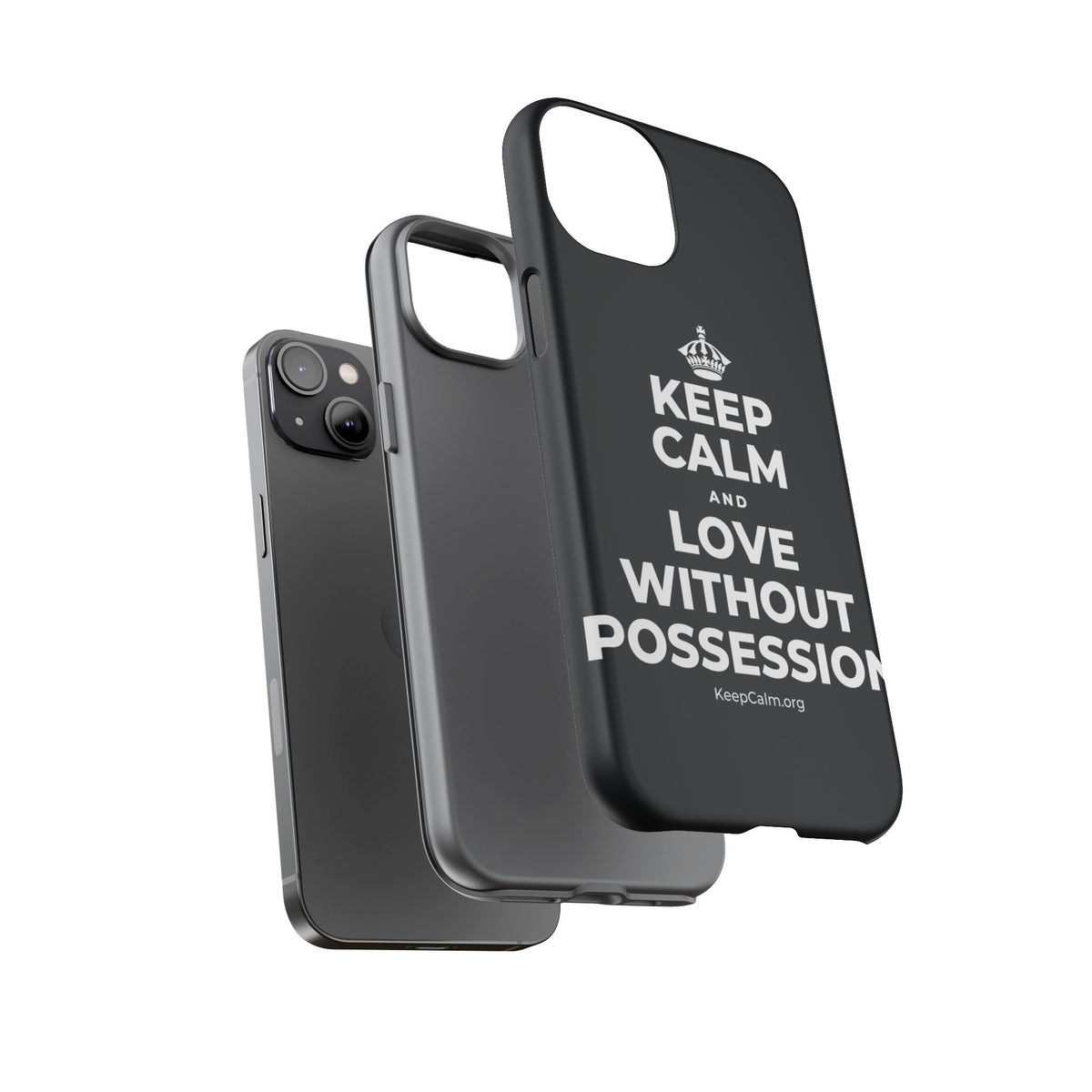 KEEP CALM AND LOVE WITHOUT POSSESSION Phone Case (Dark)