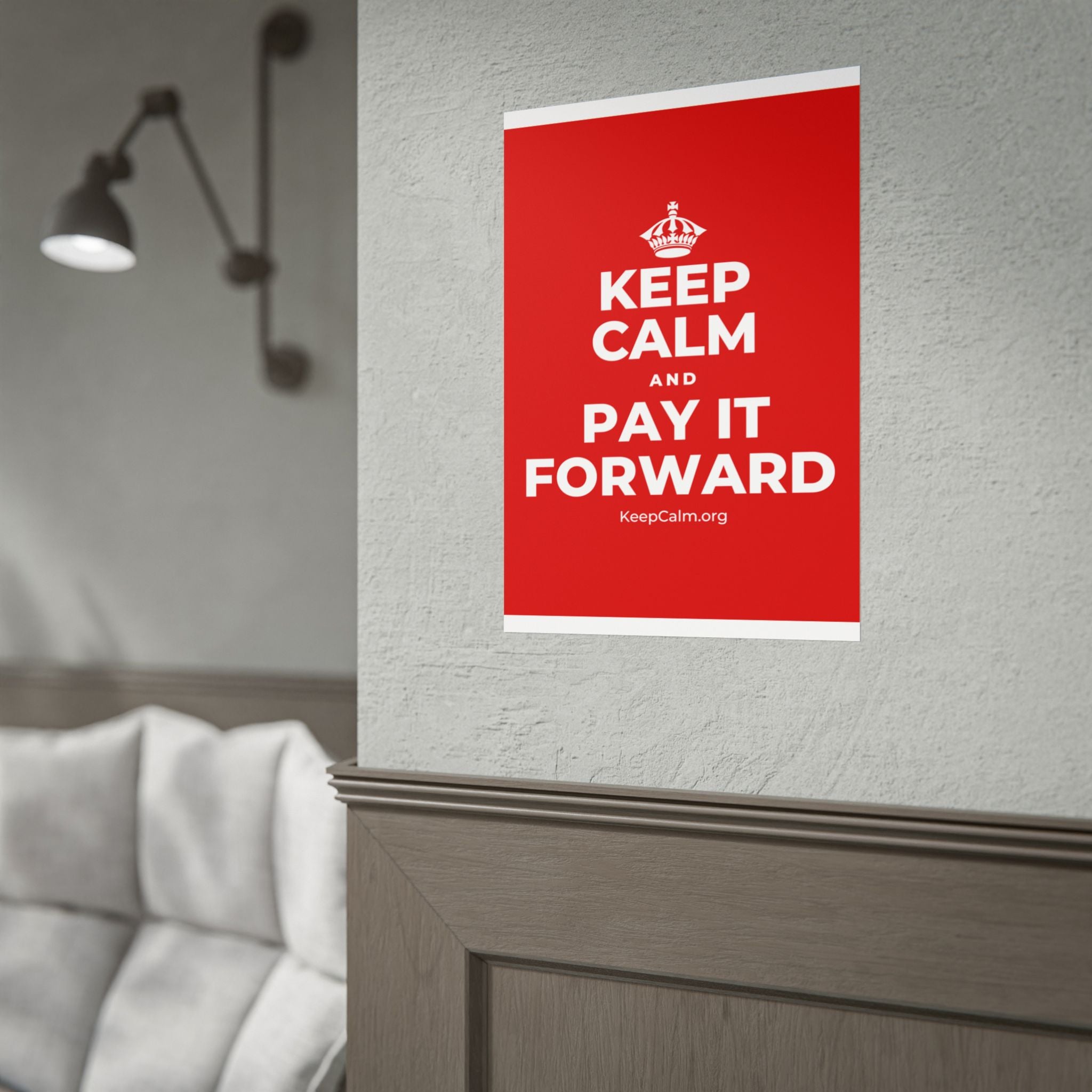 KEEP CALM AND PAY IT FORWARD Poster