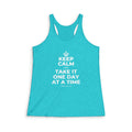 KEEP CALM AND TAKE IT ONE DAY AT A TIME Women's Racerback Tank