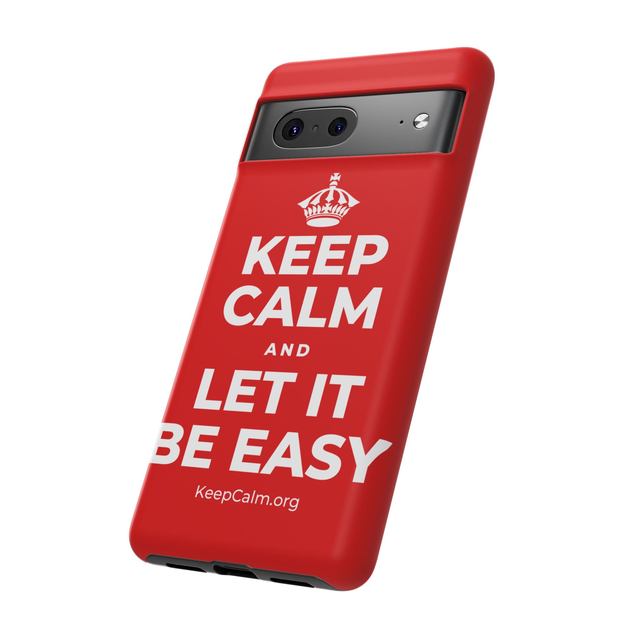 KEEP CALM AND LET IT BE EASY Phone Case
