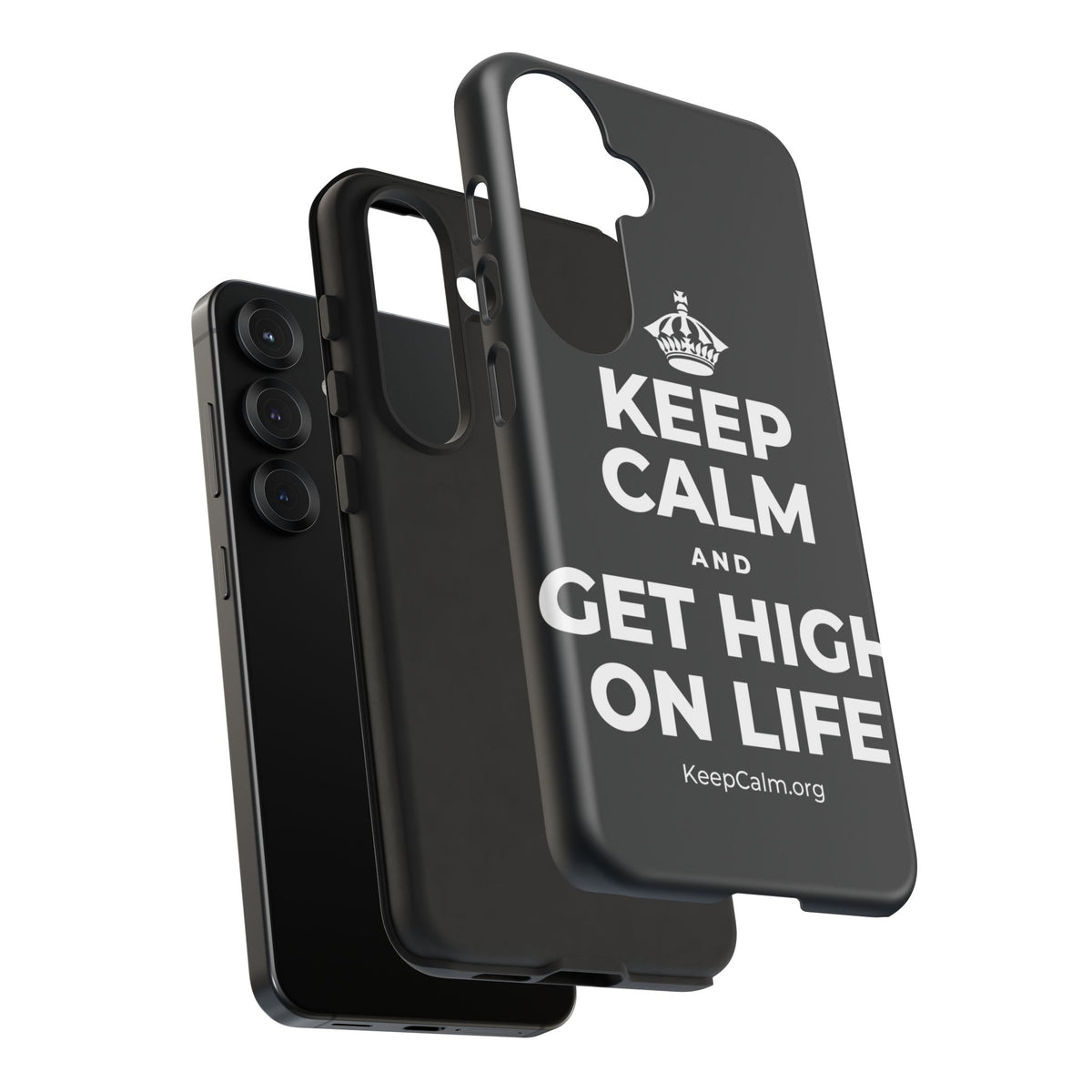 KEEP CALM AND GET HIGH ON LIFE Phone Case (Dark)