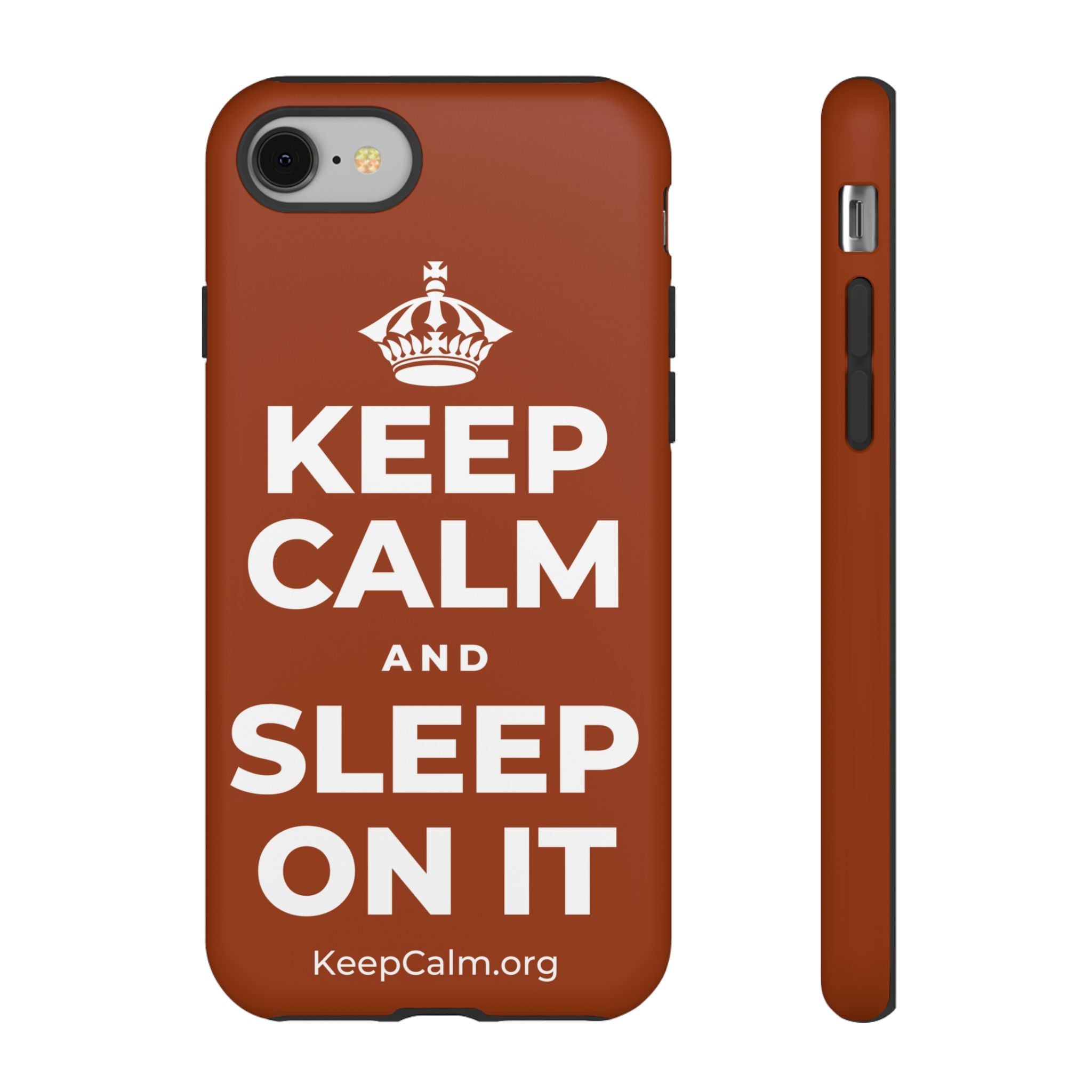 KEEP CALM AND SLEEP ON IT Phone Case