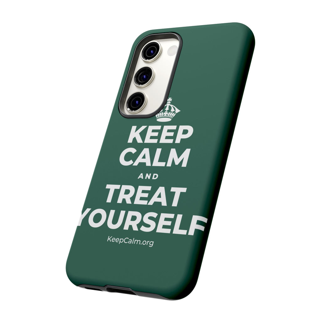 KEEP CALM AND TREAT YOURSELF Phone Case