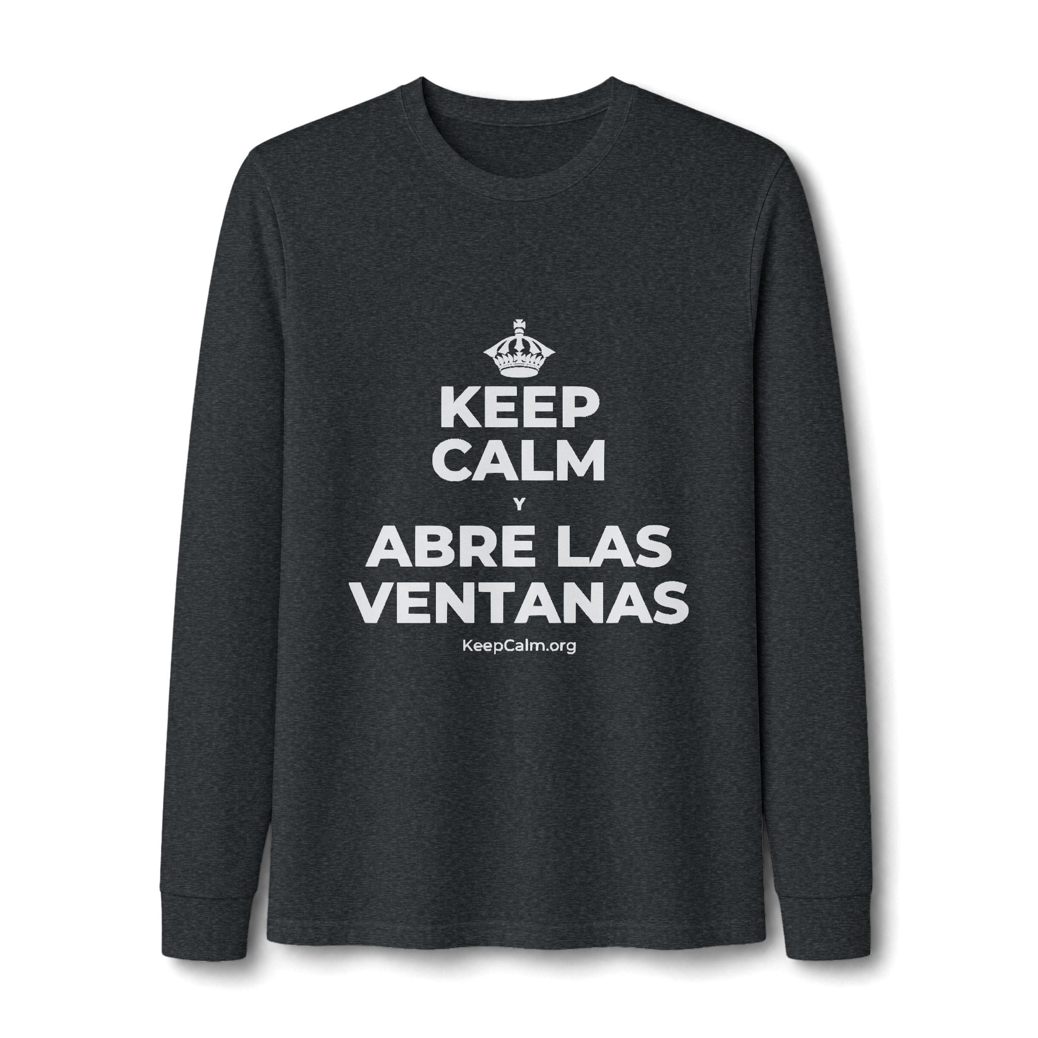KEEP CALM Y ABRE LAS VENTANAS Long Sleeve Tee