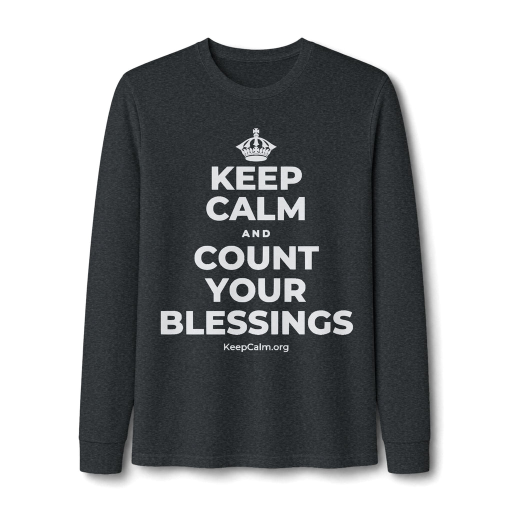 KEEP CALM AND COUNT YOUR BLESSINGS Long Sleeve Tee