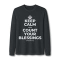 KEEP CALM AND COUNT YOUR BLESSINGS Long Sleeve Tee