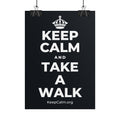 KEEP CALM AND TAKE A WALK Poster (Dark)