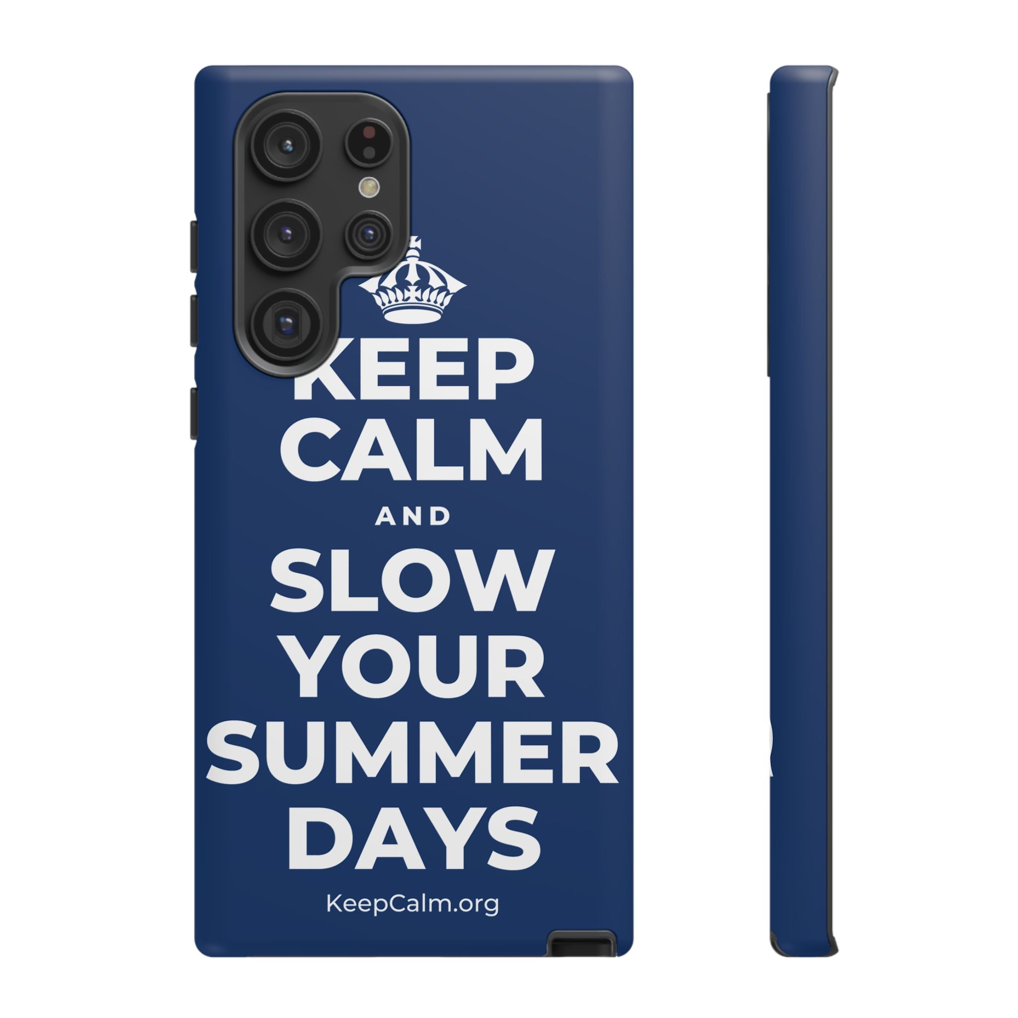 KEEP CALM AND SLOW YOUR SUMMER DAYS Phone Case