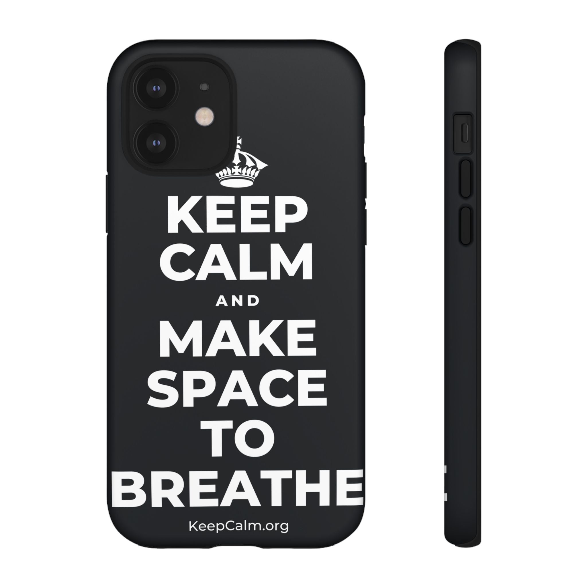 KEEP CALM AND MAKE SPACE TO BREATHE Phone Case (Dark)
