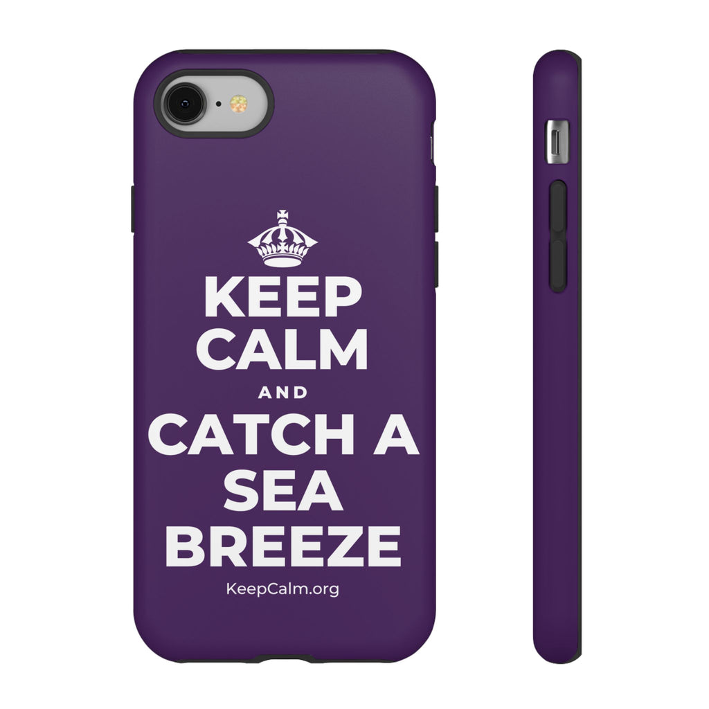 KEEP CALM AND CATCH A SEA BREEZE Phone Case