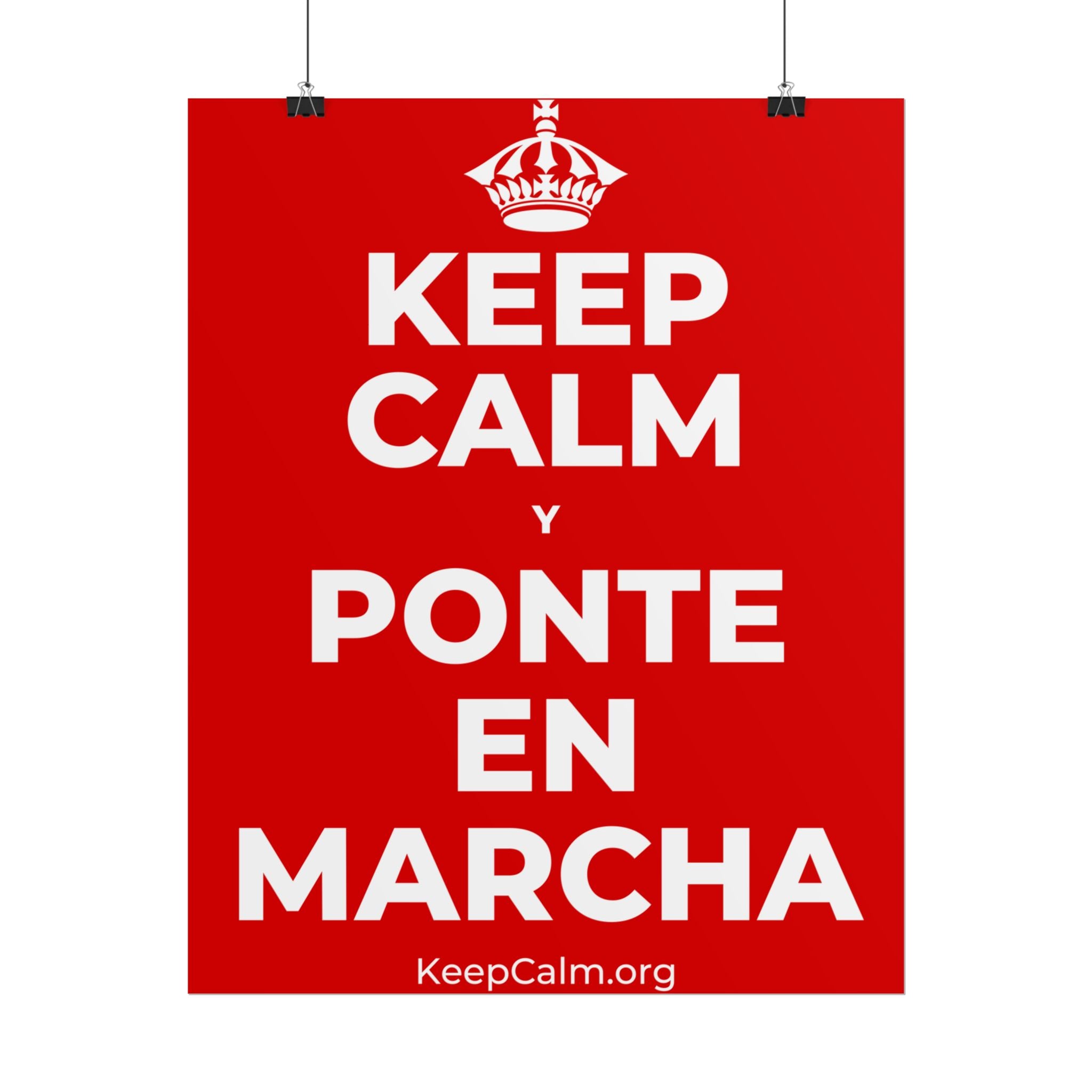 KEEP CALM Y PONTE EN MARCHA Poster