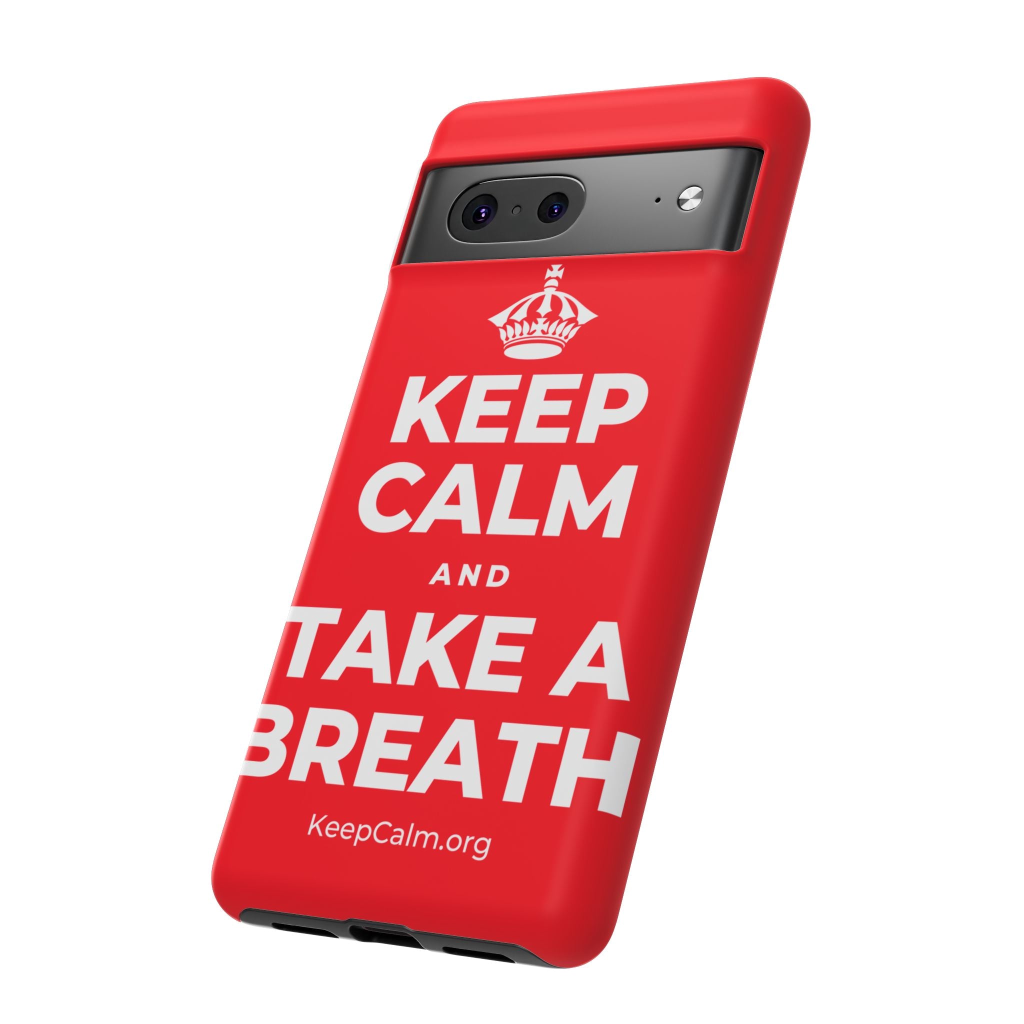 KEEP CALM AND TAKE A BREATH Phone Case
