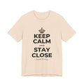 KEEP CALM AND STAY CLOSE T-Shirt (Soft Cream–Heather Mauve)
