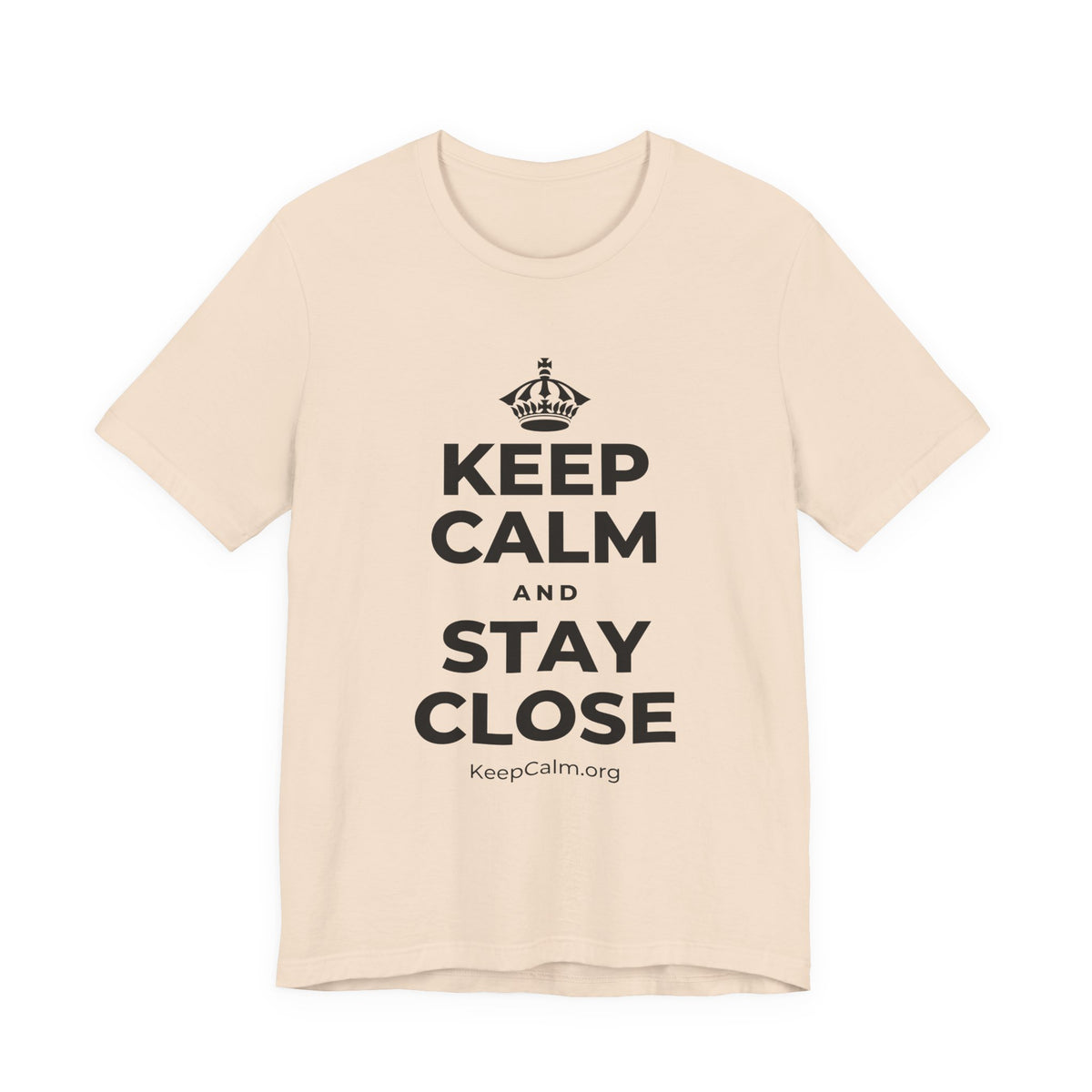 KEEP CALM AND STAY CLOSE T-Shirt (Soft Cream–Heather Mauve)