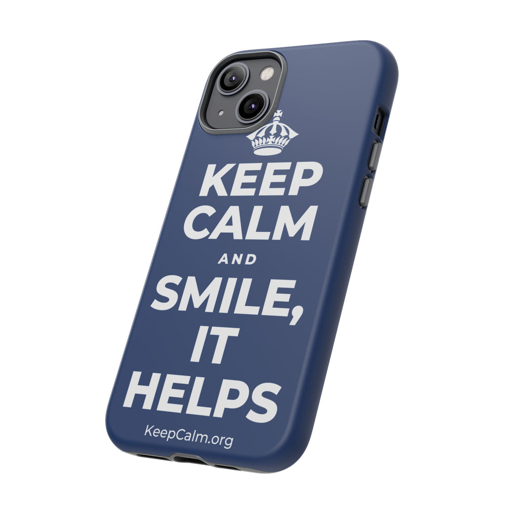 KEEP CALM AND SMILE, IT HELPS Phone Case