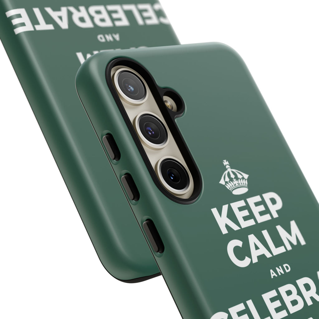 KEEP CALM AND CELEBRATE THE SMALL STUFF Phone Case
