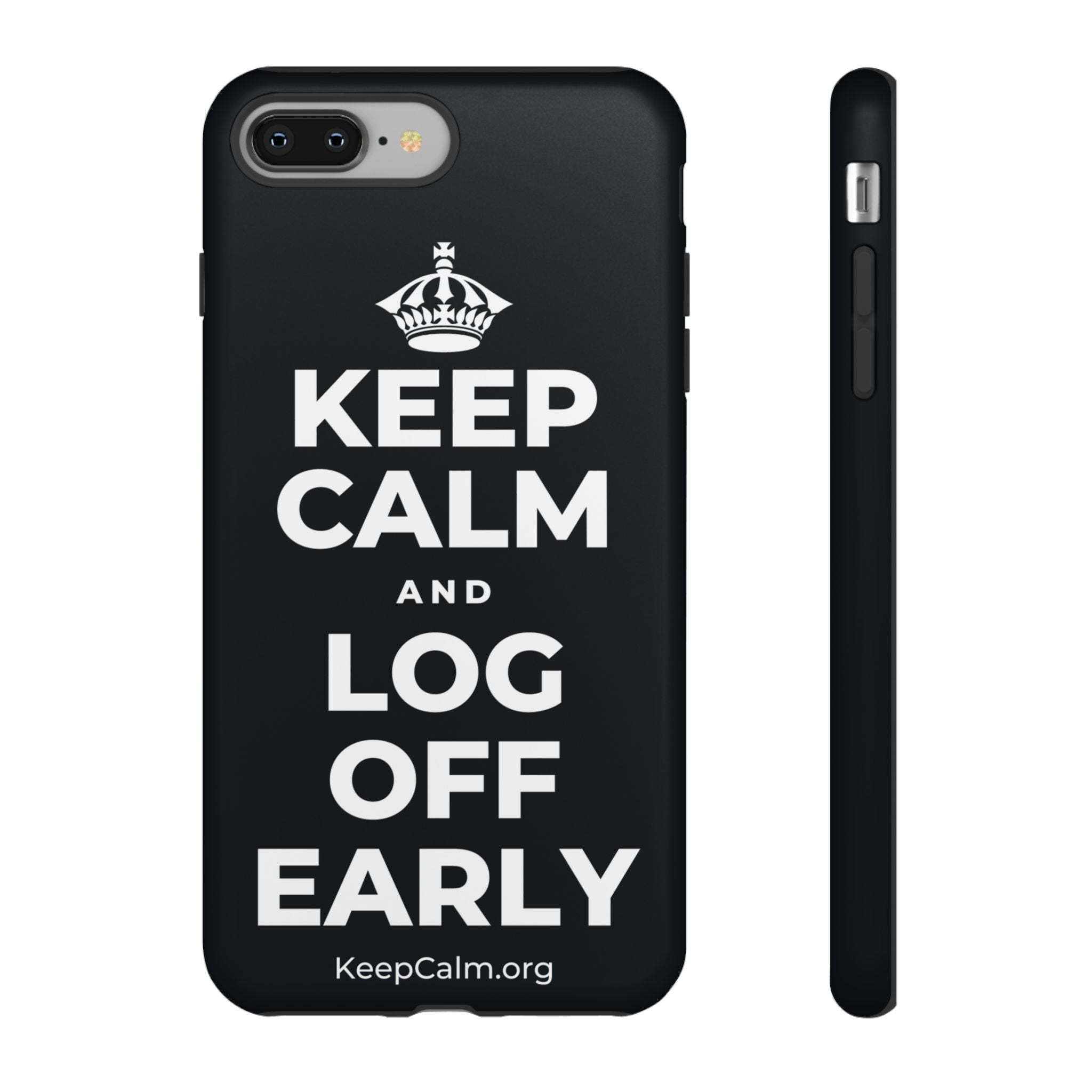 KEEP CALM AND LOG OFF EARLY Phone Case (Dark)