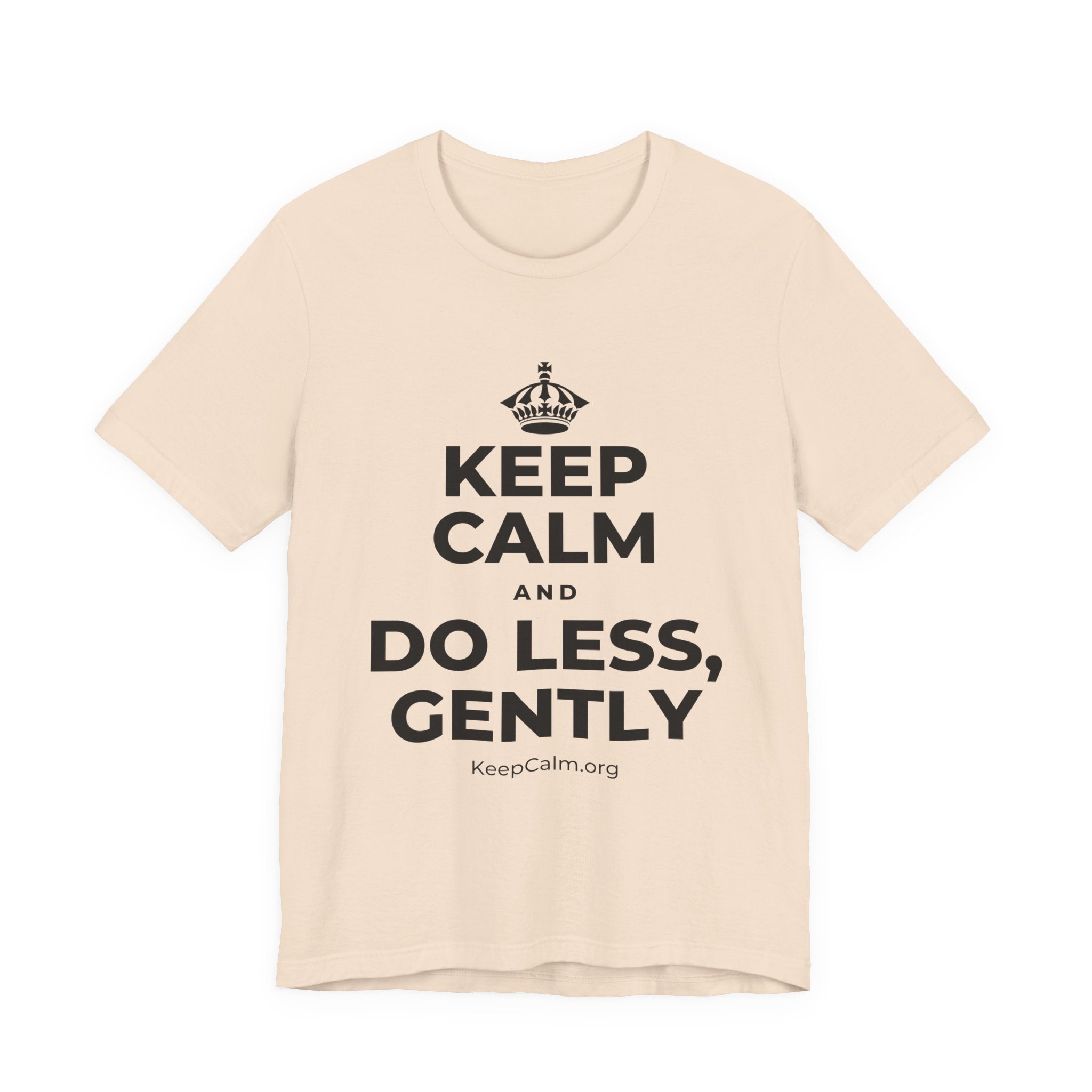 KEEP CALM AND DO LESS, GENTLY T-Shirt (Soft Cream–Heather Mauve)