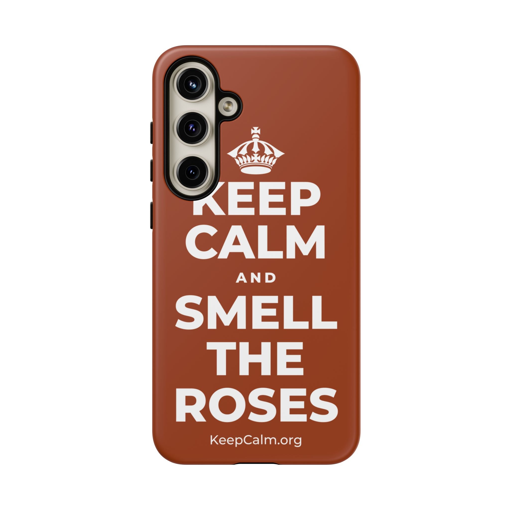 KEEP CALM AND SMELL THE ROSES Phone Case