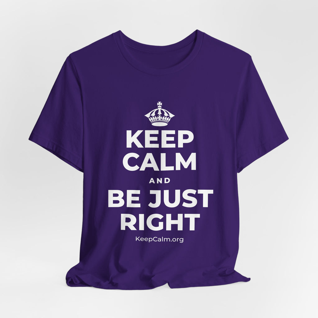 KEEP CALM AND BE JUST RIGHT T-Shirt (Soft Cream–Heather Mauve)
