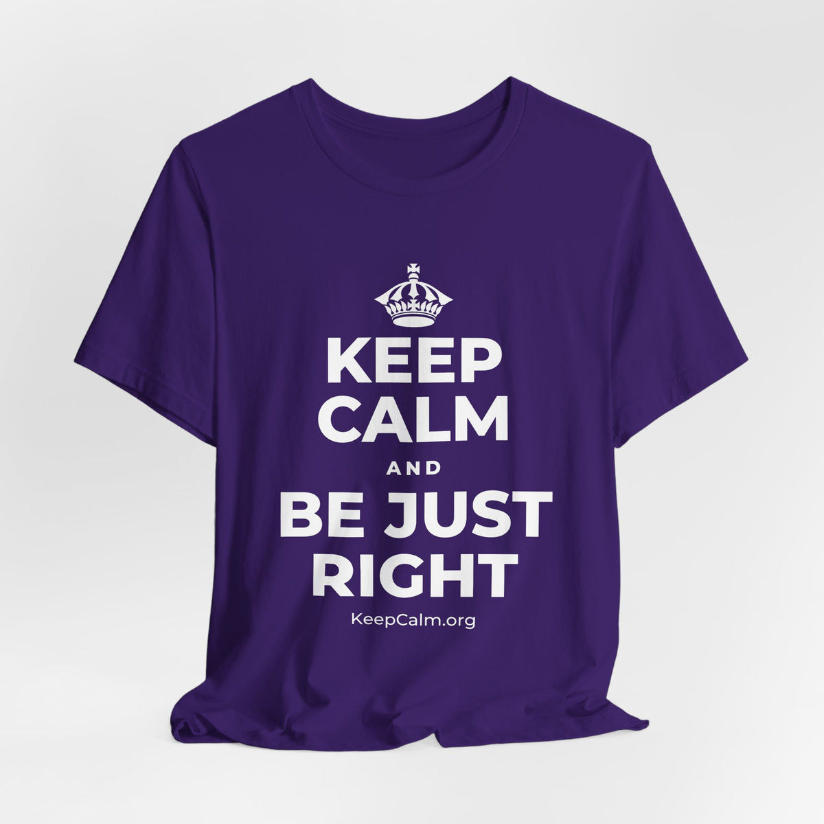 KEEP CALM AND BE JUST RIGHT T-Shirt (Soft Cream–Heather Mauve)