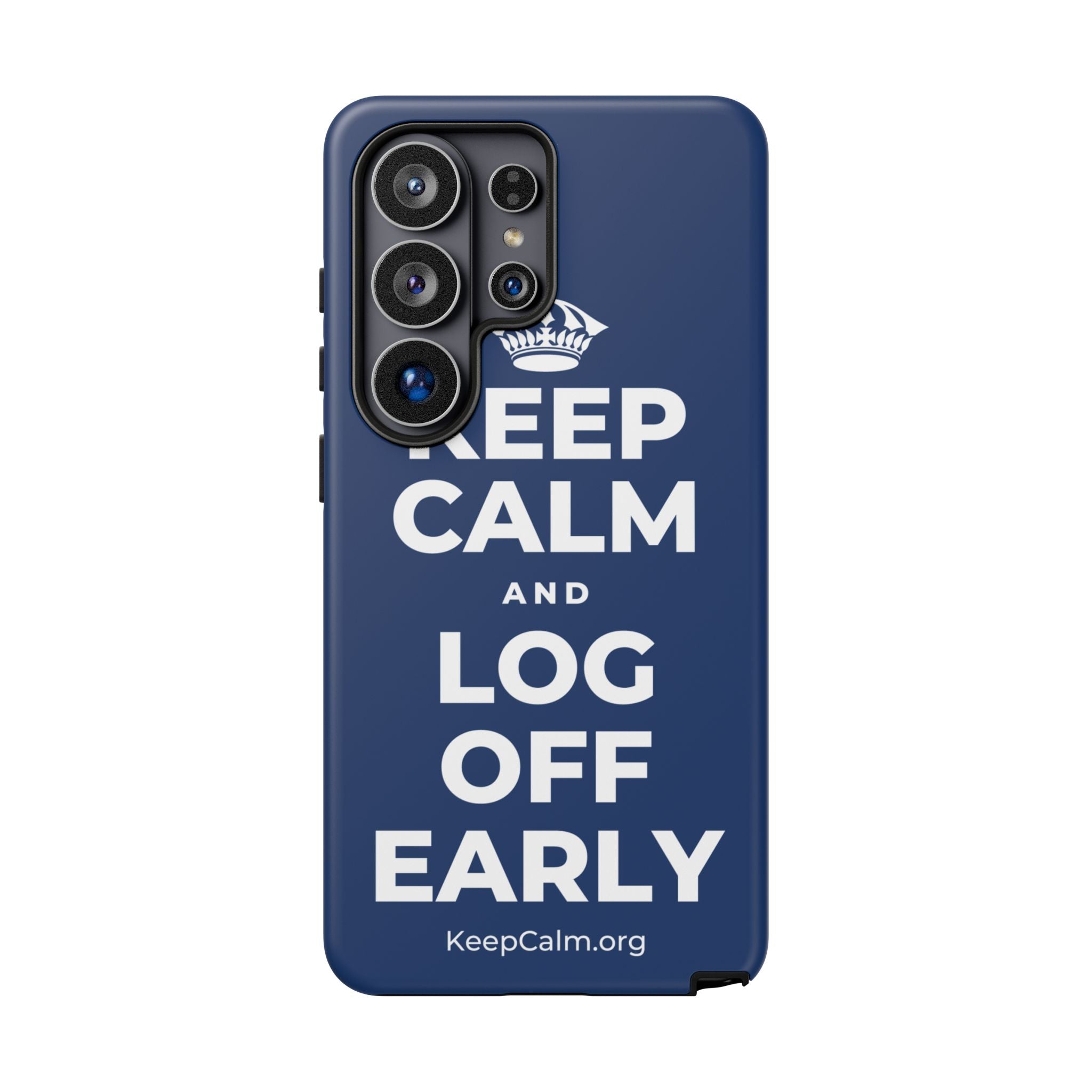 KEEP CALM AND LOG OFF EARLY Phone Case