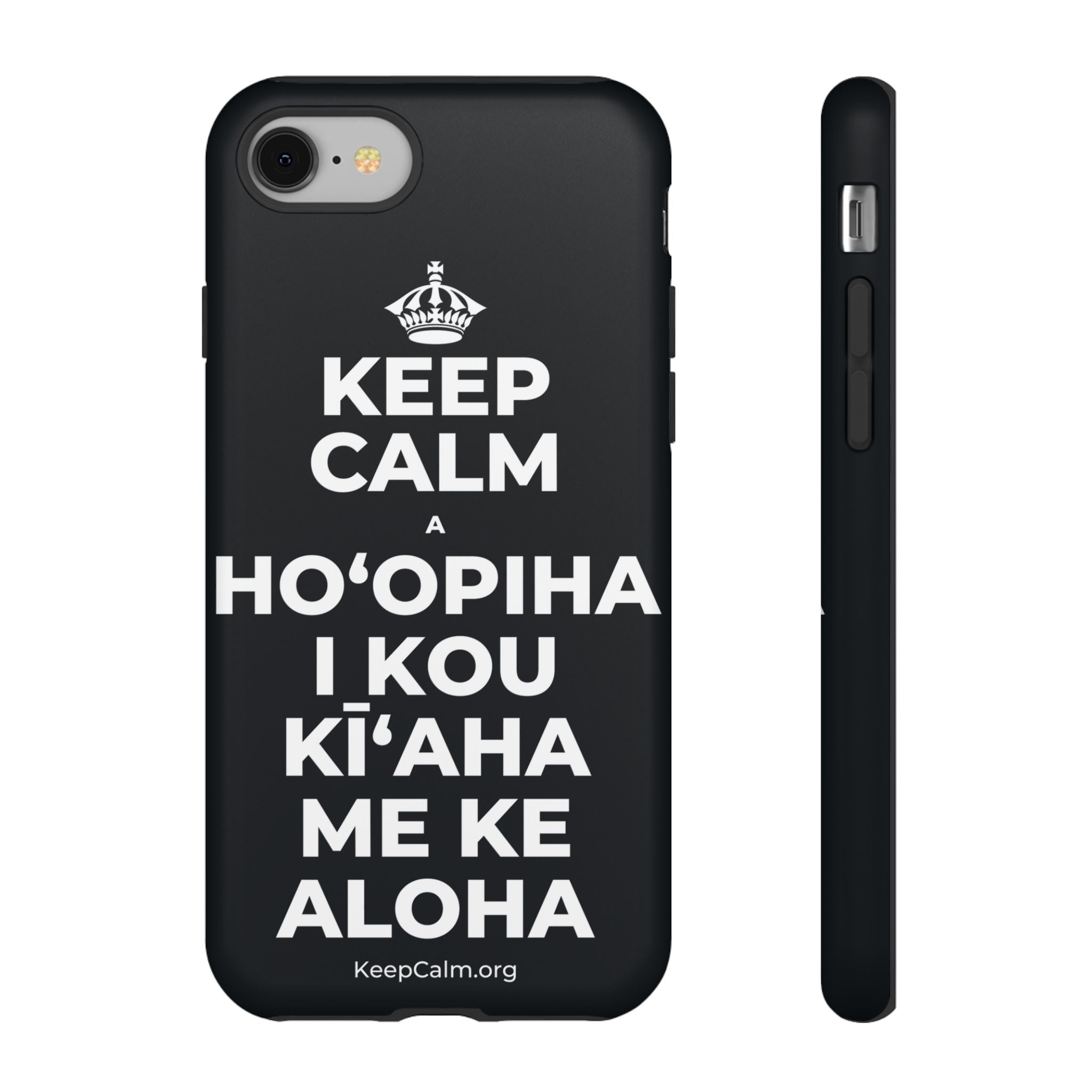 KEEP CALM A HOʻOPIHA I KOU KĪʻAHA ME KE ALOHA Phone Case (Dark)