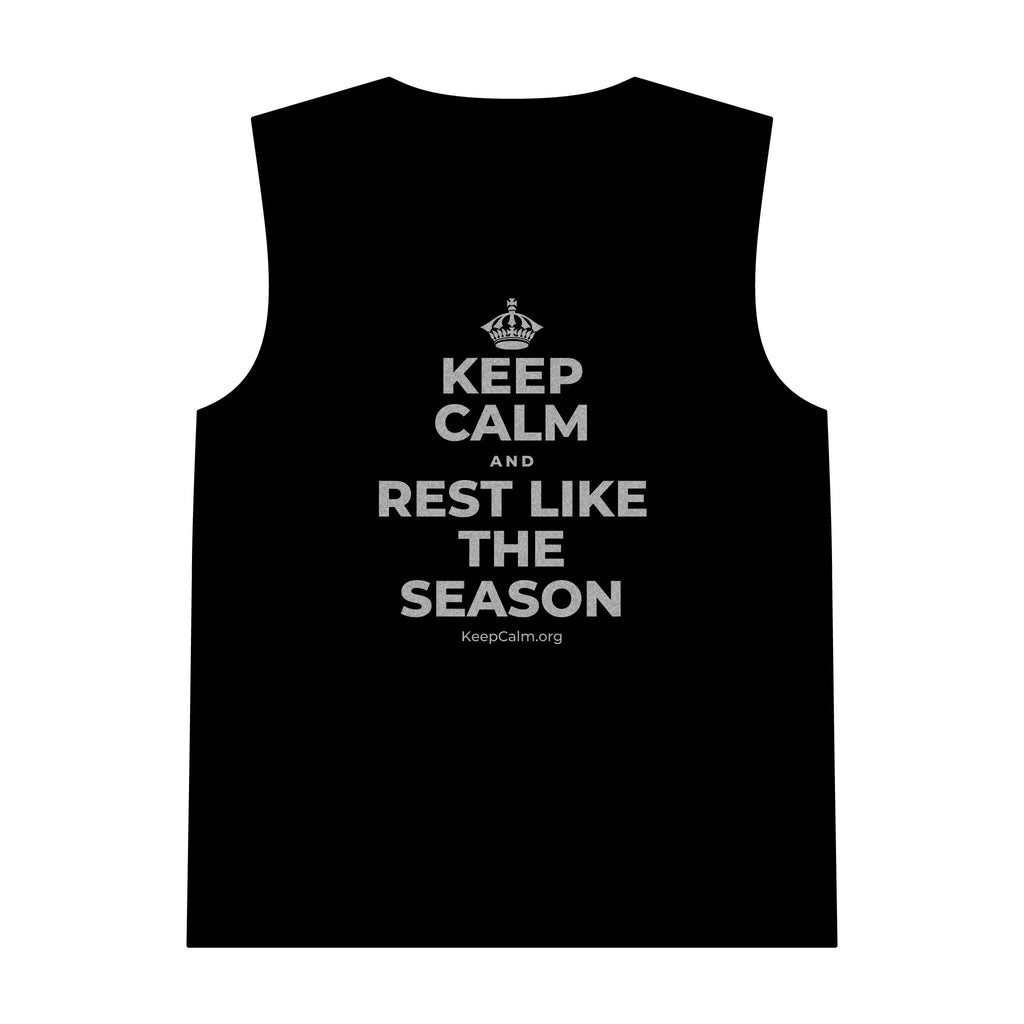 KEEP CALM AND REST LIKE THE SEASON Tank Top