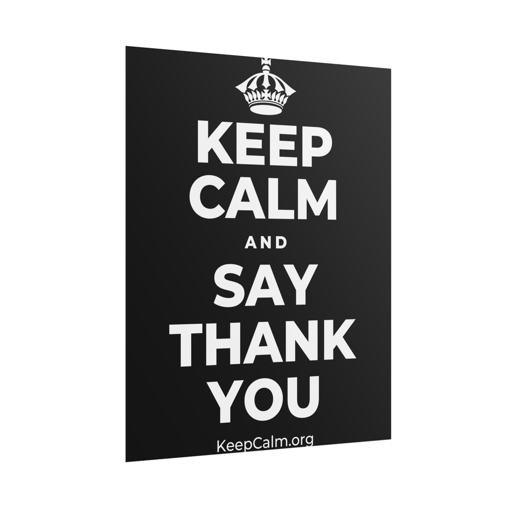 KEEP CALM AND SAY THANK YOU Poster