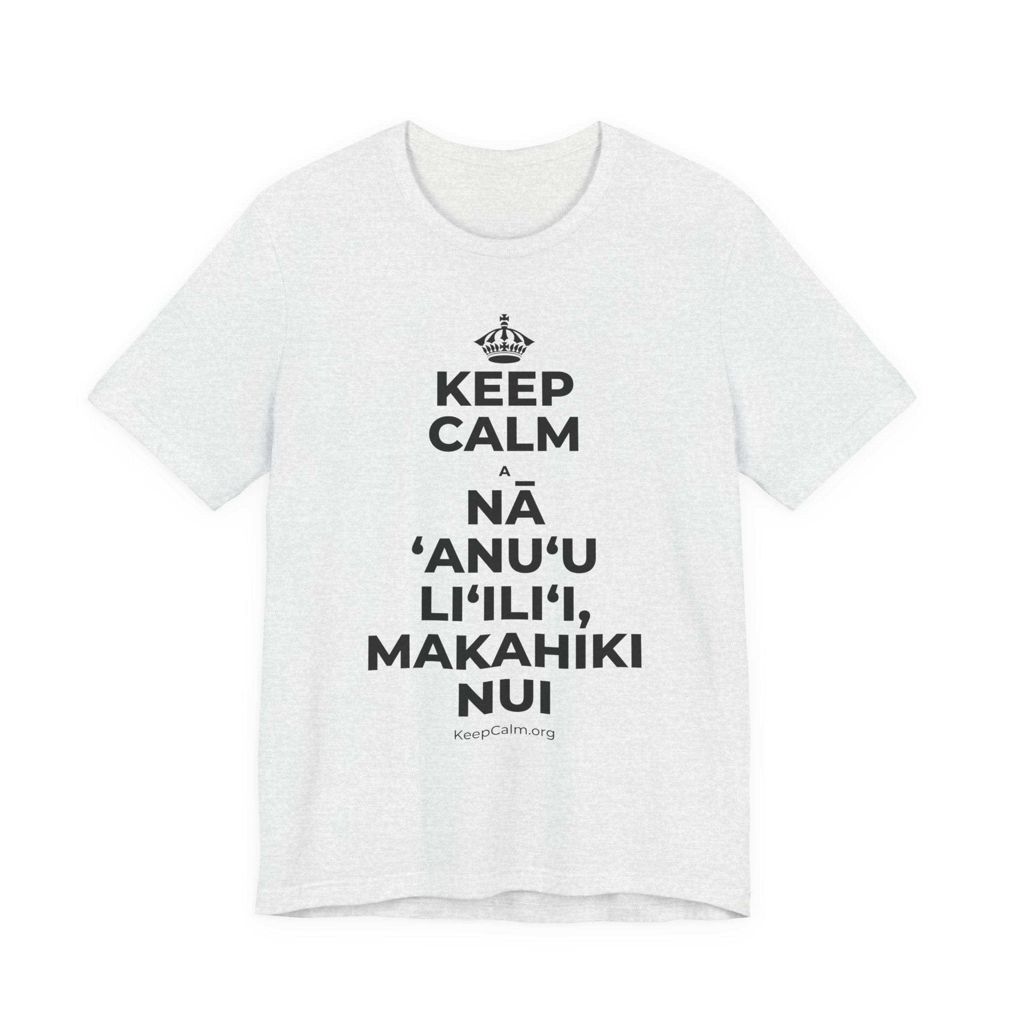 KEEP CALM A NĀ ʻANUʻU LIʻILIʻI, MAKAHIKI NUI T-Shirt (Soft Cream–Heather Mauve)