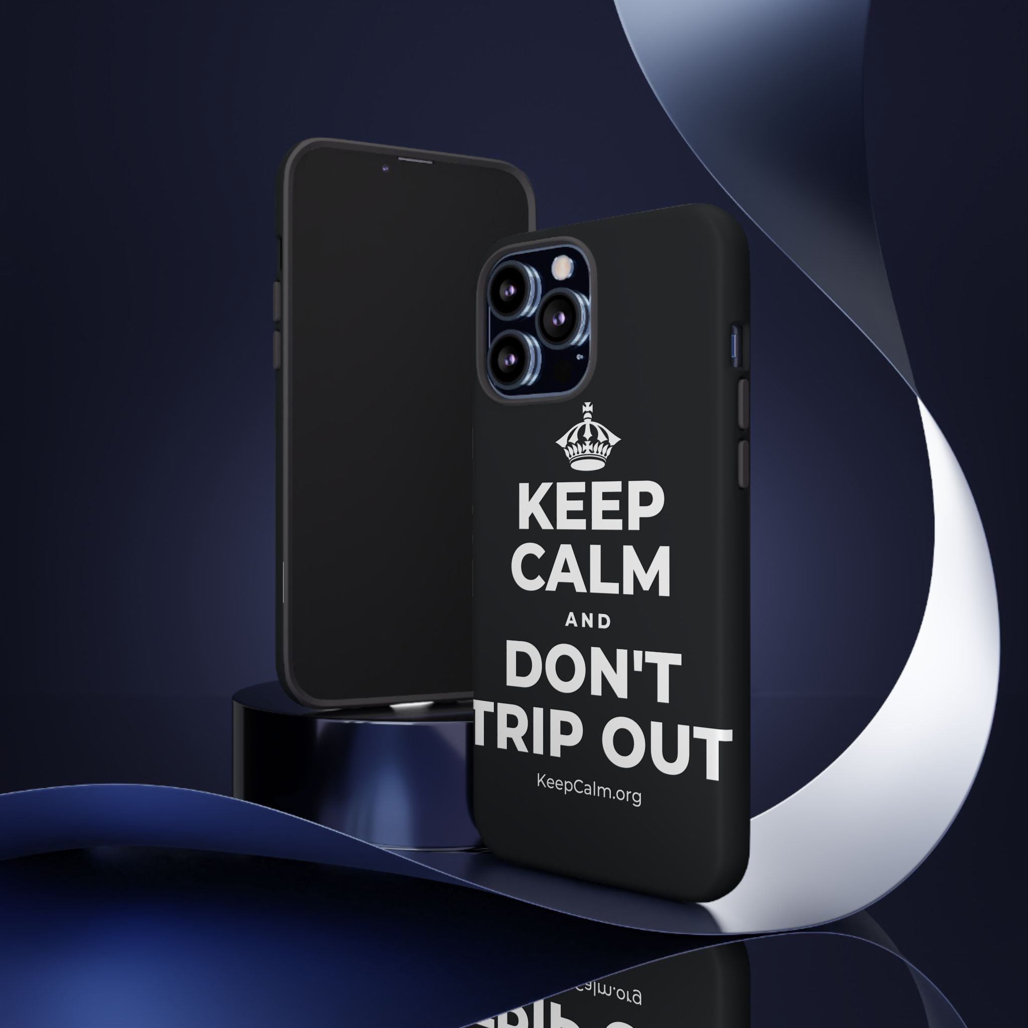 KEEP CALM AND DON'T TRIP OUT Phone Case (Dark)
