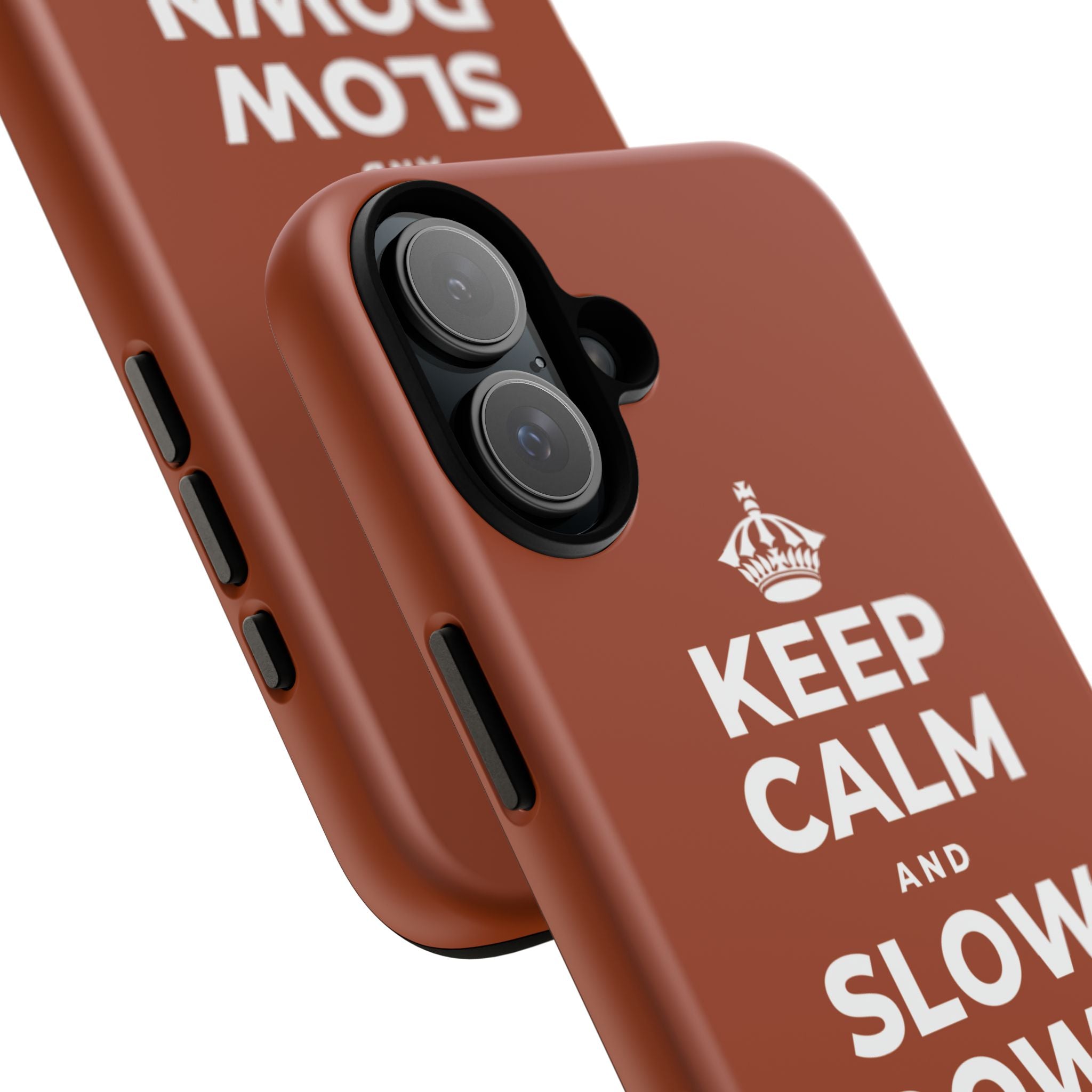 KEEP CALM AND SLOW DOWN WITH THE SEASON Phone Case