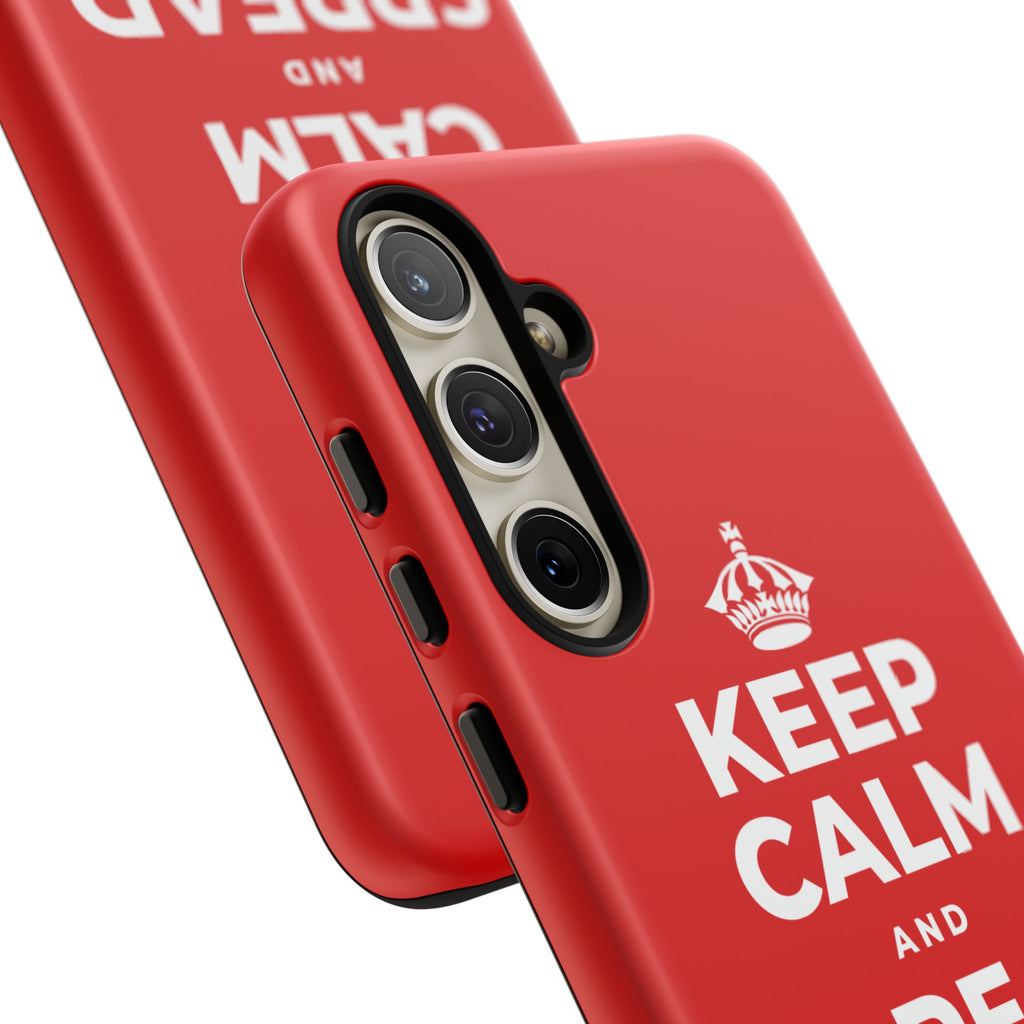 KEEP CALM AND SPREAD SOME JOY Phone Case