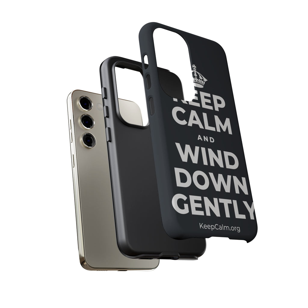 KEEP CALM AND WIND DOWN GENTLY Phone Case (Dark)