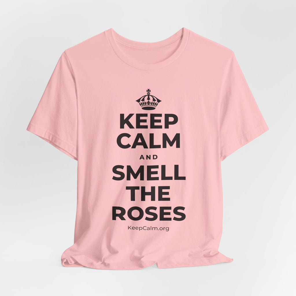 KEEP CALM AND SMELL THE ROSES T-Shirt (White–Asphalt)
