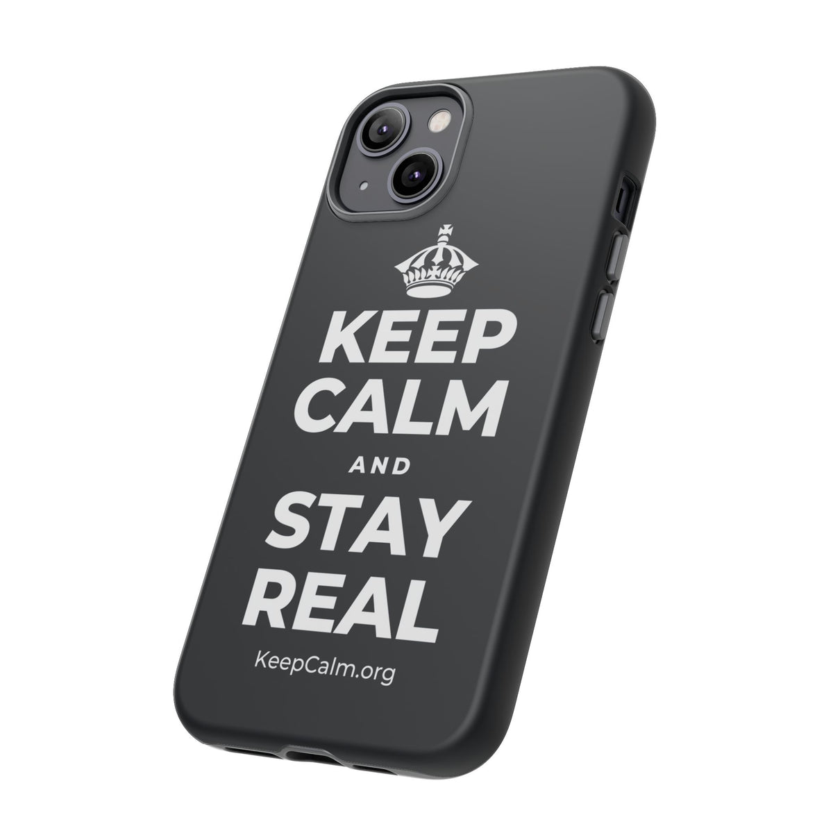 KEEP CALM AND STAY REAL Phone Case (Dark)