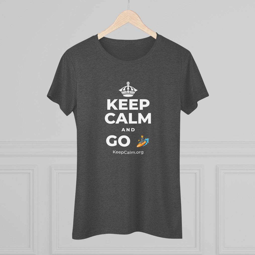 KEEP CALM AND GO 🏄 Women's Tri-Blend Tee