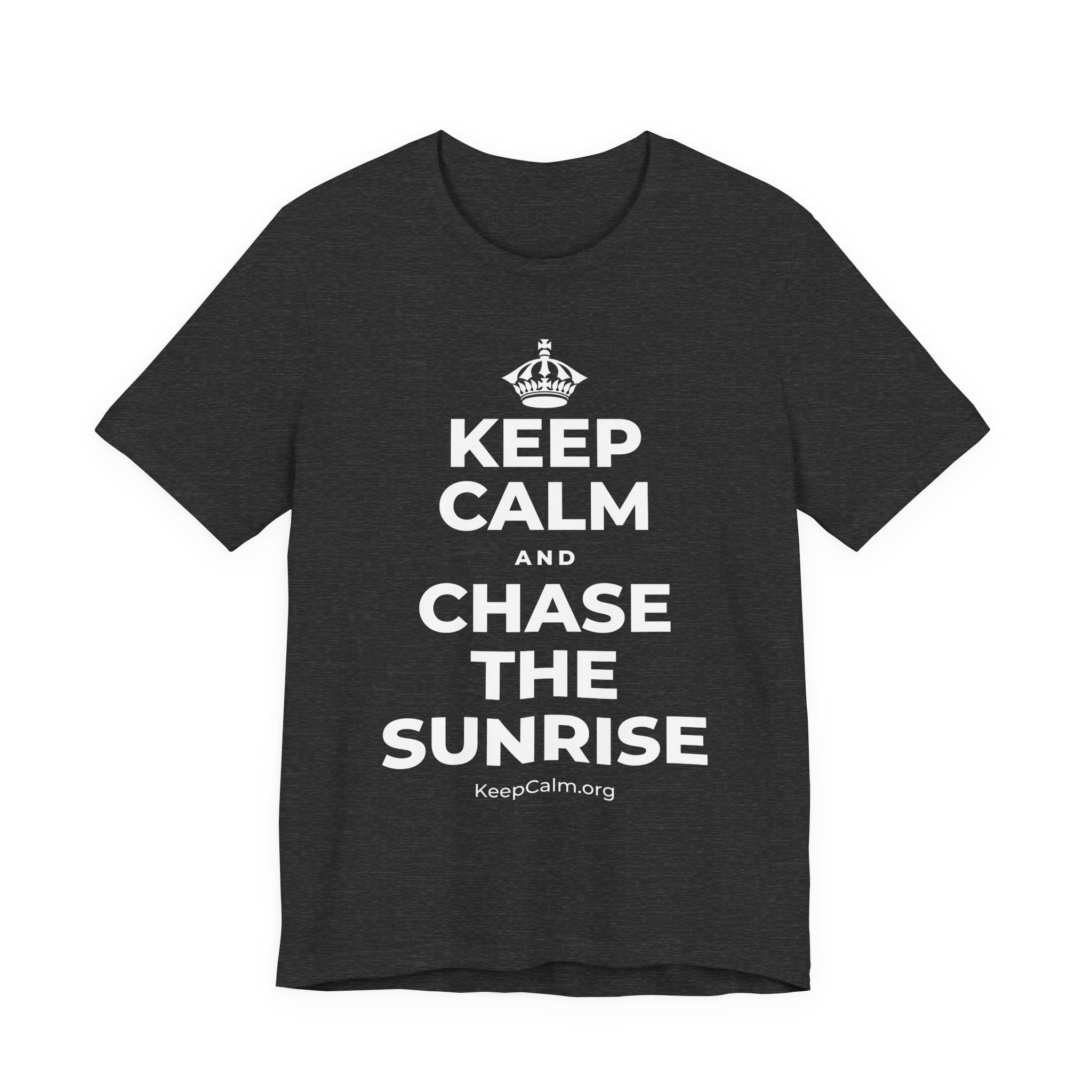 KEEP CALM AND CHASE THE SUNRISE T-Shirt (White–Asphalt)