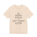KEEP CALM AND LET THEM LOOK T-Shirt (Soft Cream–Heather Mauve)