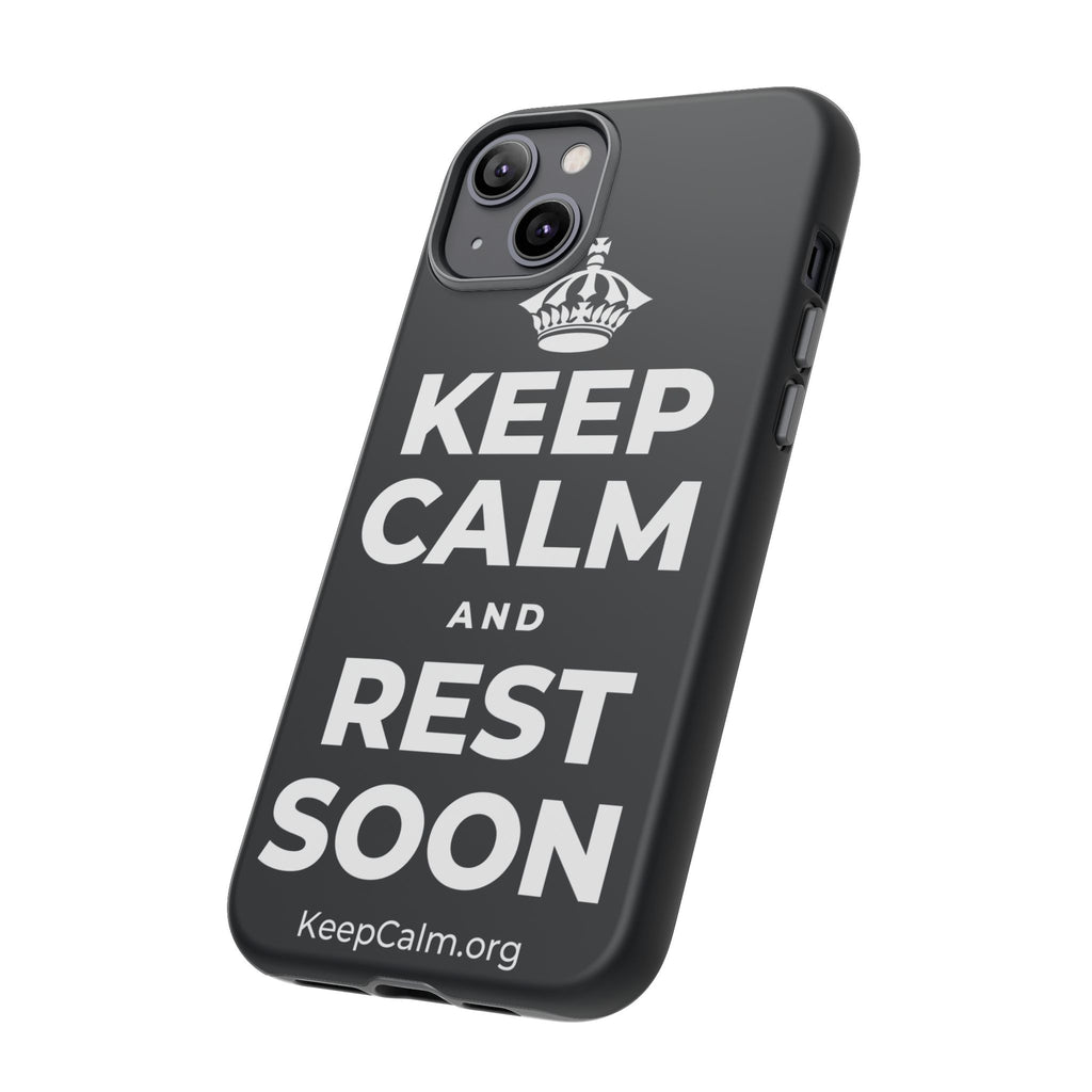 KEEP CALM AND REST SOON Phone Case (Dark)