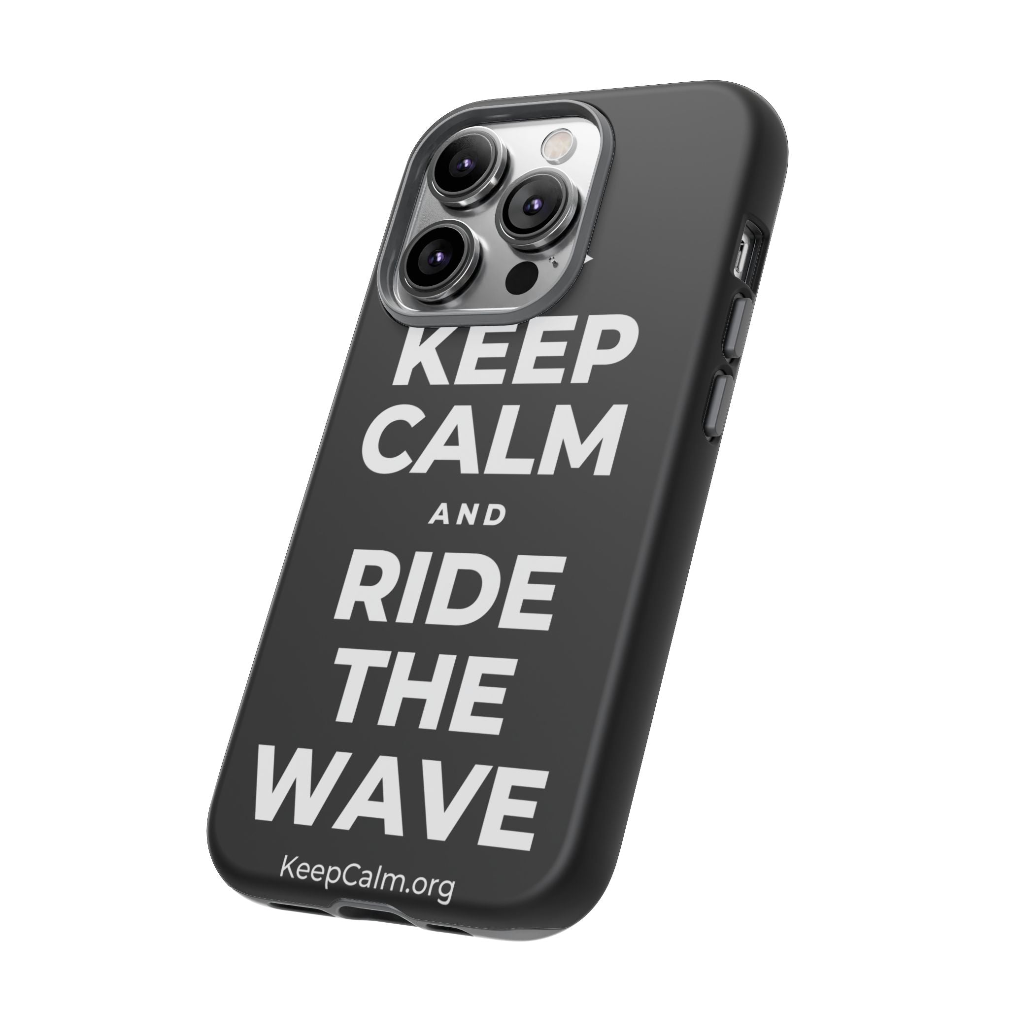 KEEP CALM AND RIDE THE WAVE Phone Case