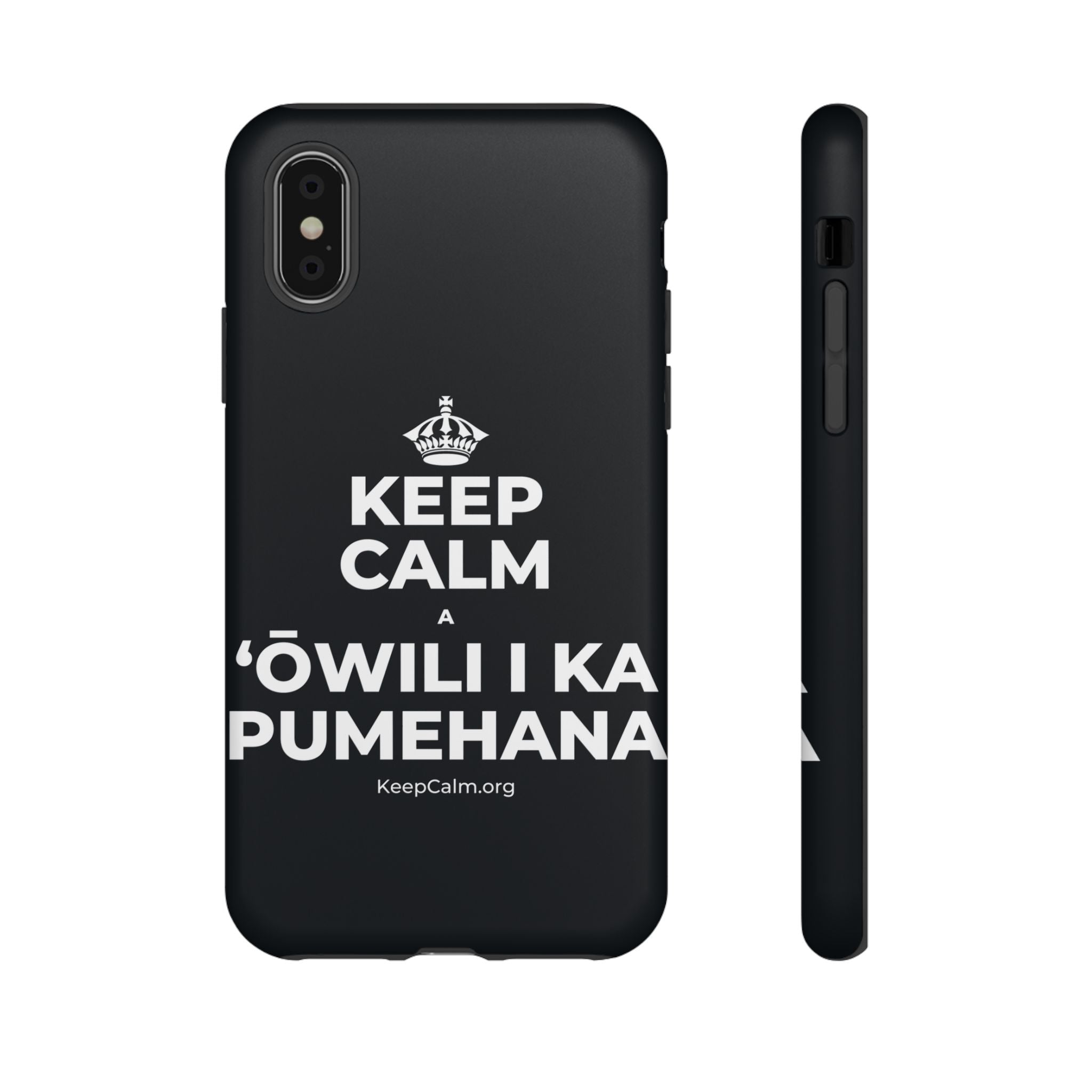 KEEP CALM A ʻŌWILI I KA PUMEHANA Phone Case (Dark)