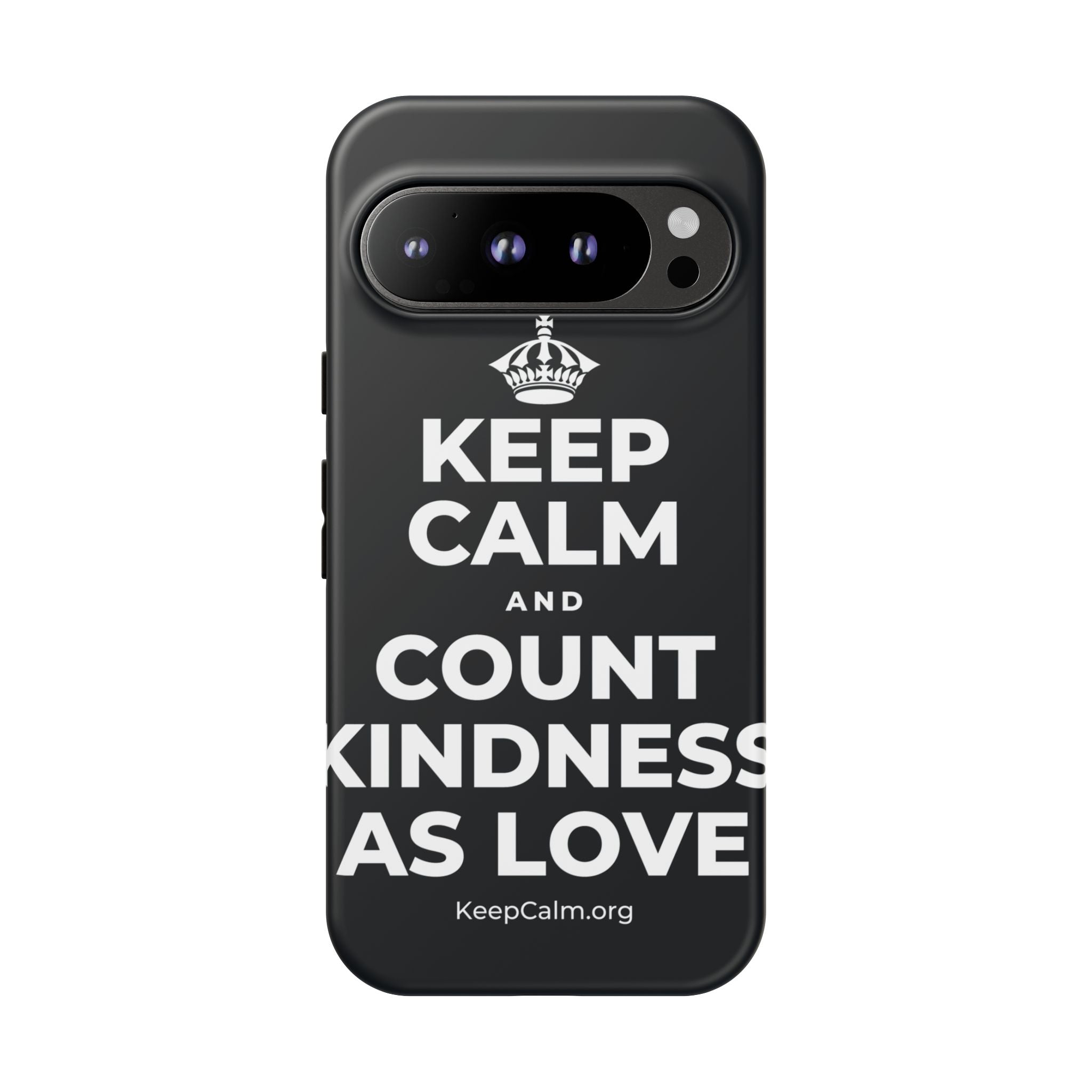 KEEP CALM AND COUNT KINDNESS AS LOVE Phone Case (Dark)