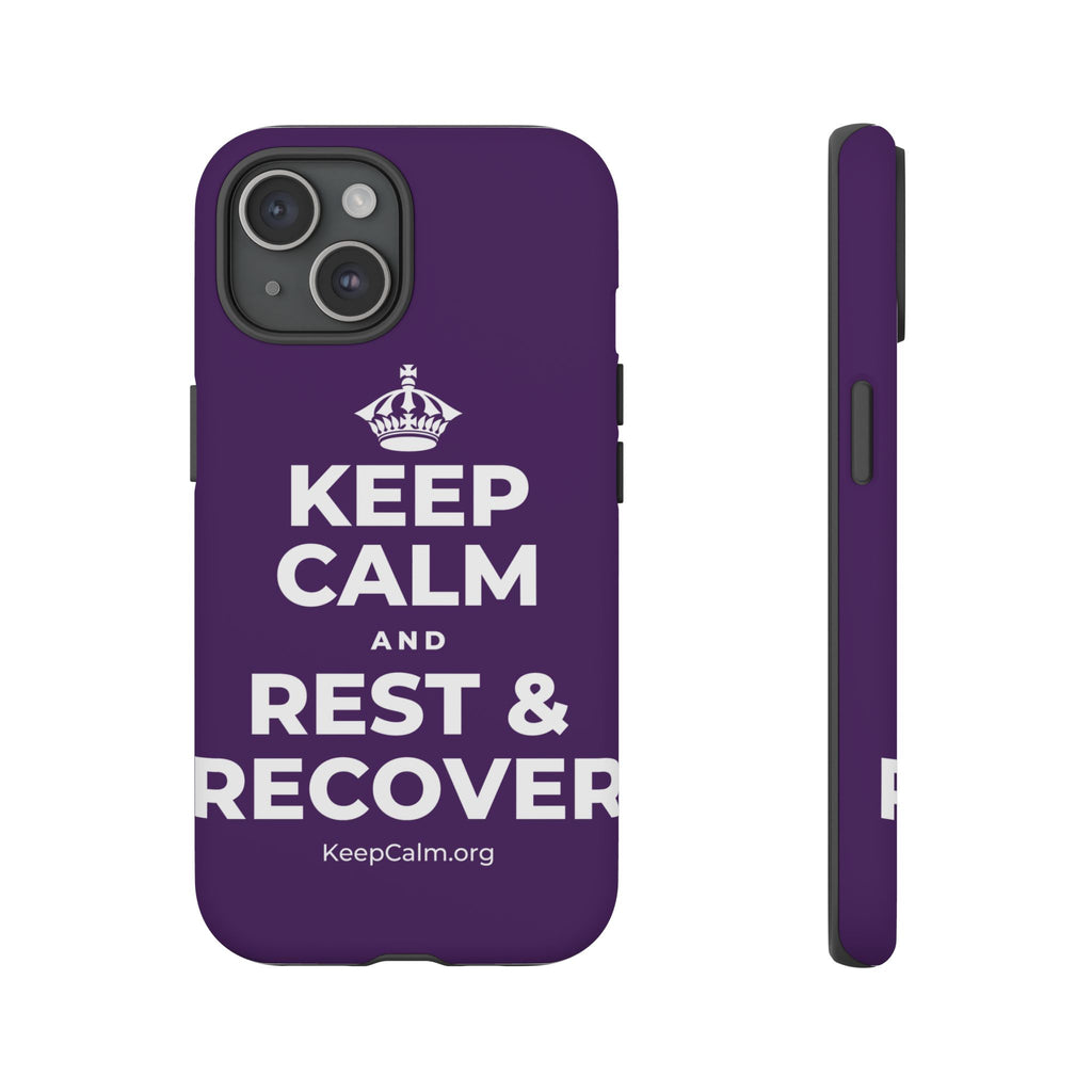 KEEP CALM AND REST & RECOVER Phone Case