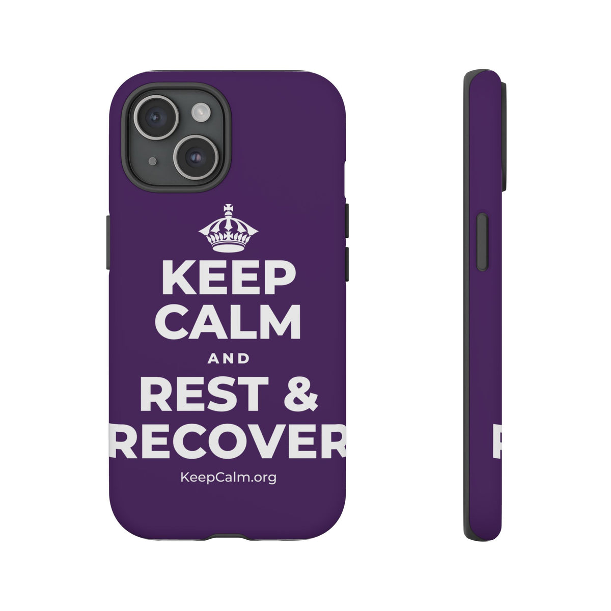 KEEP CALM AND REST & RECOVER Phone Case