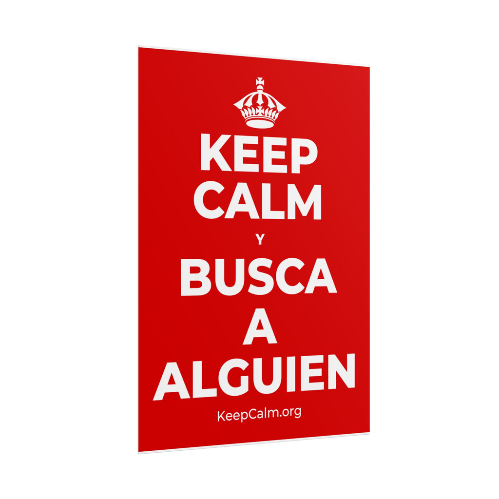 KEEP CALM Y BUSCA A ALGUIEN Poster