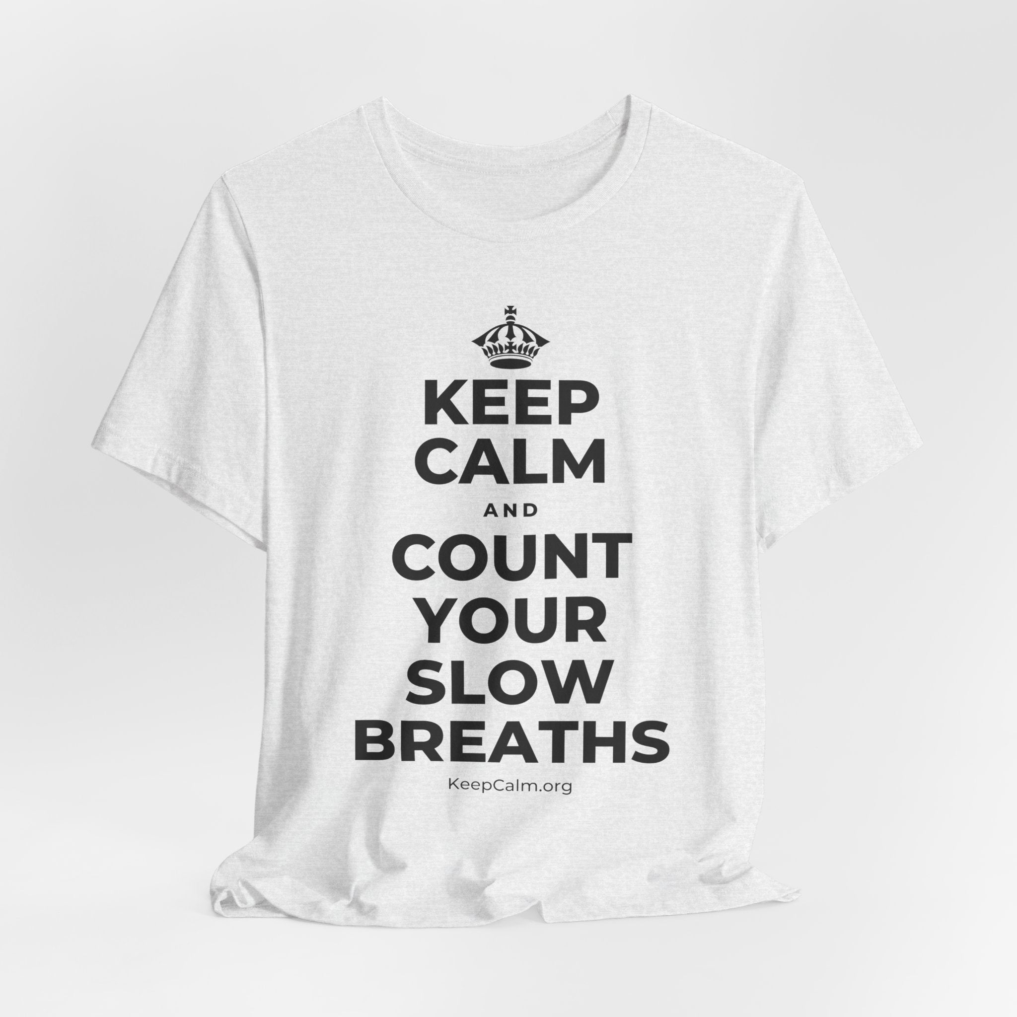 KEEP CALM AND COUNT YOUR SLOW BREATHS T-Shirt (Soft Cream–Heather Mauve)